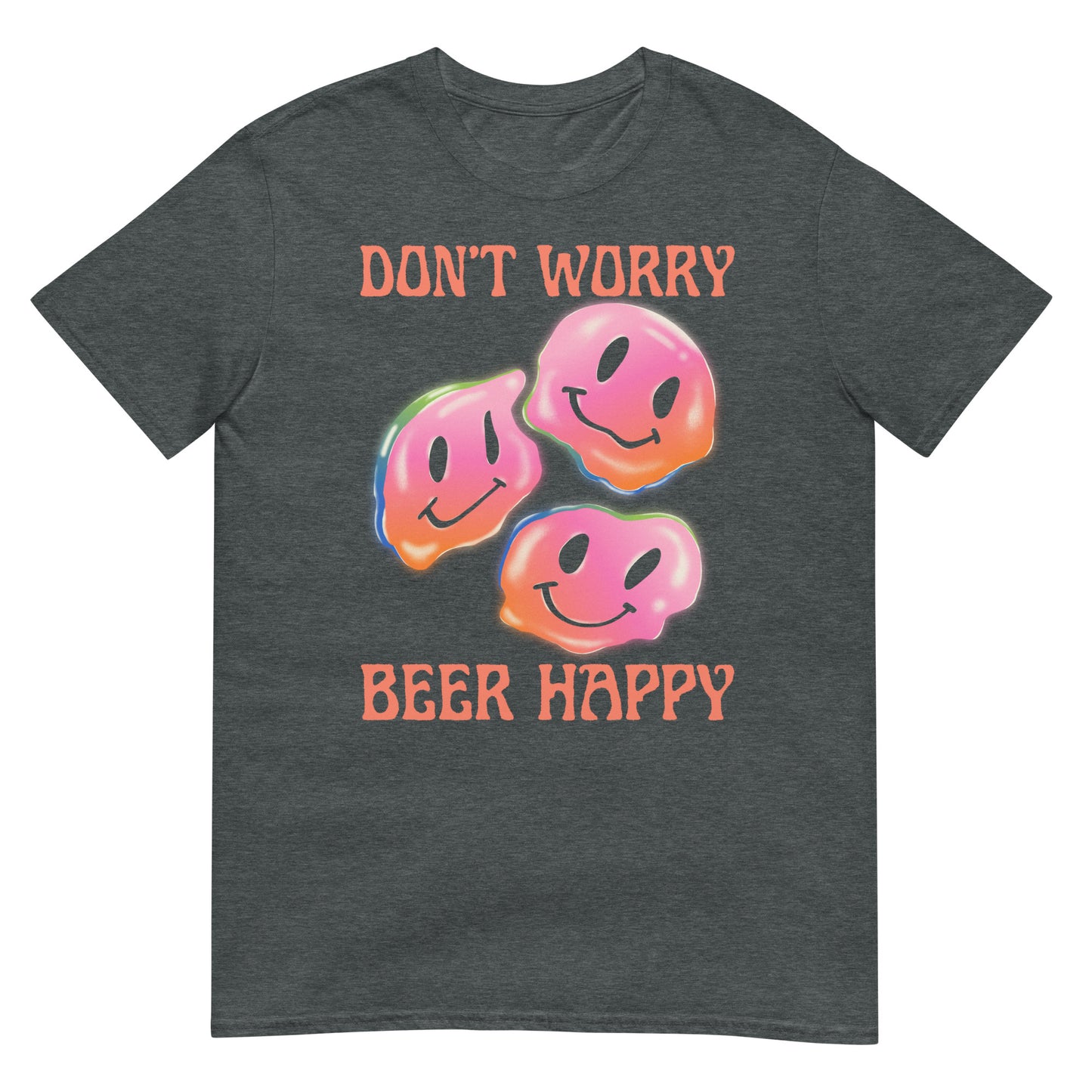 Don't Worry Beer Happy Bier Saufen T-Shirt
