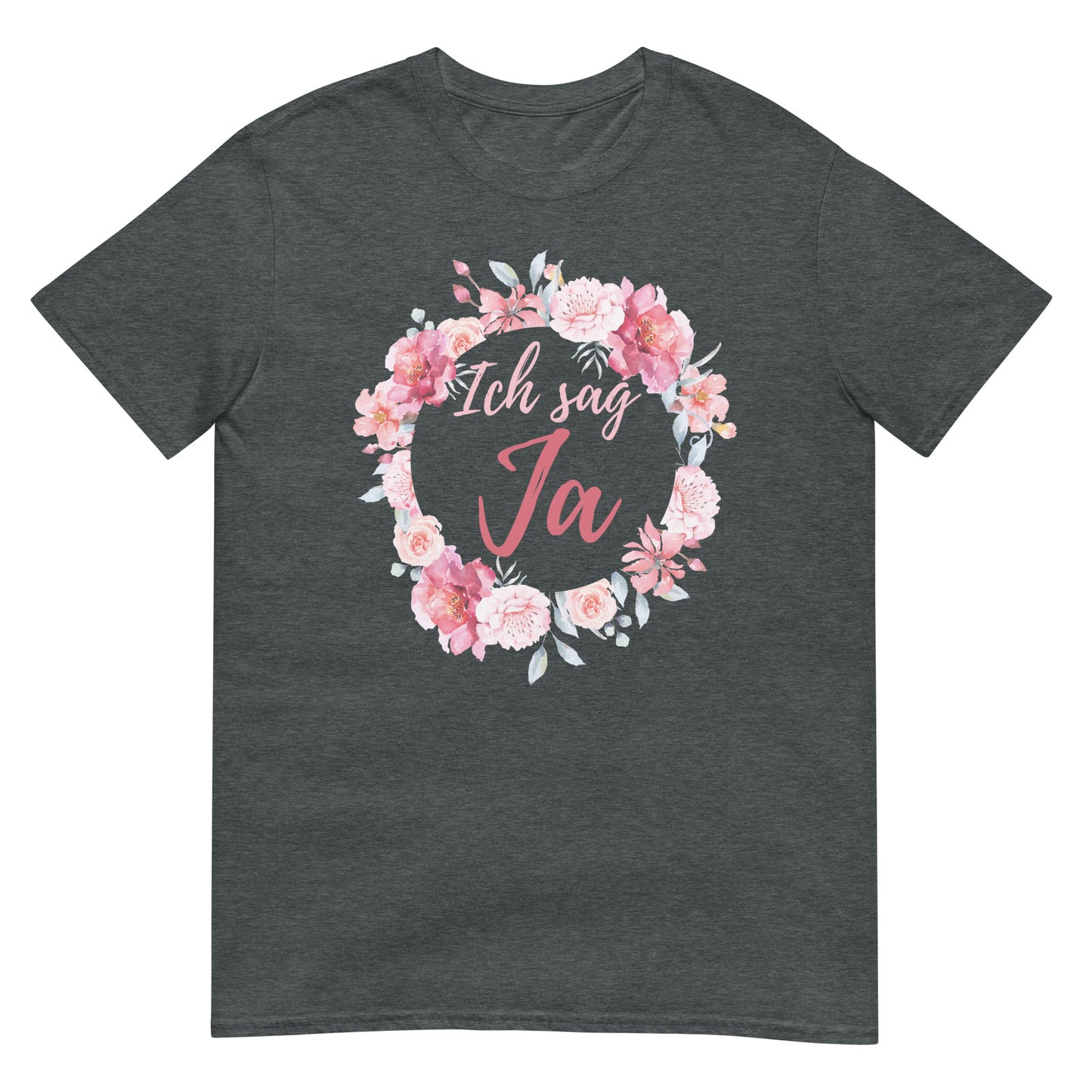 Ich sag Ja Braut JGA T-Shirt