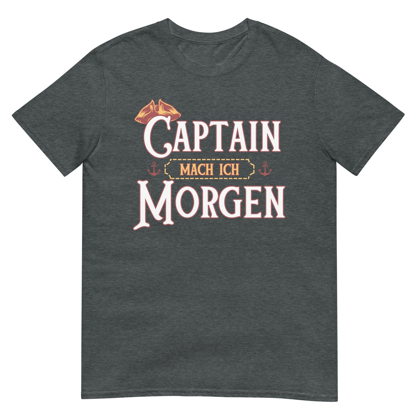 Captain mach ich Morgen Rum T-Shirt