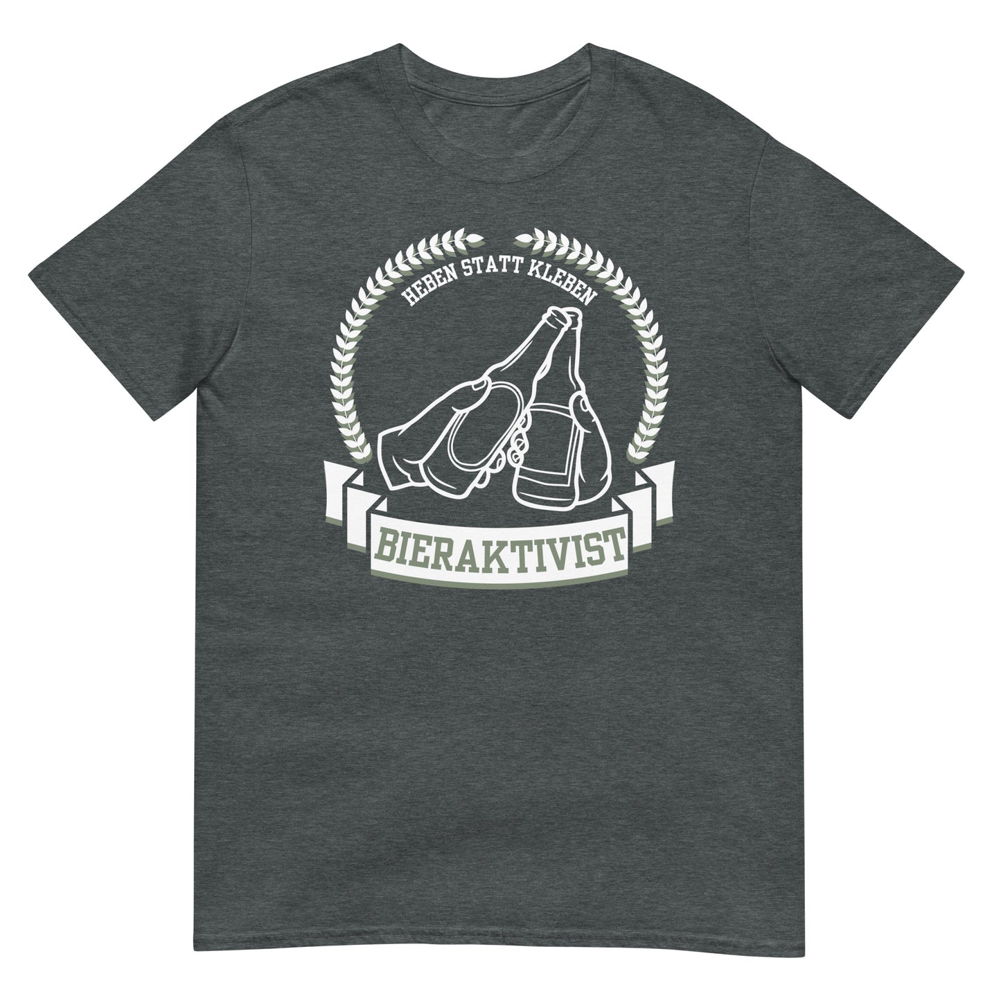 Bieraktivist Heben statt Kleben T-Shirt