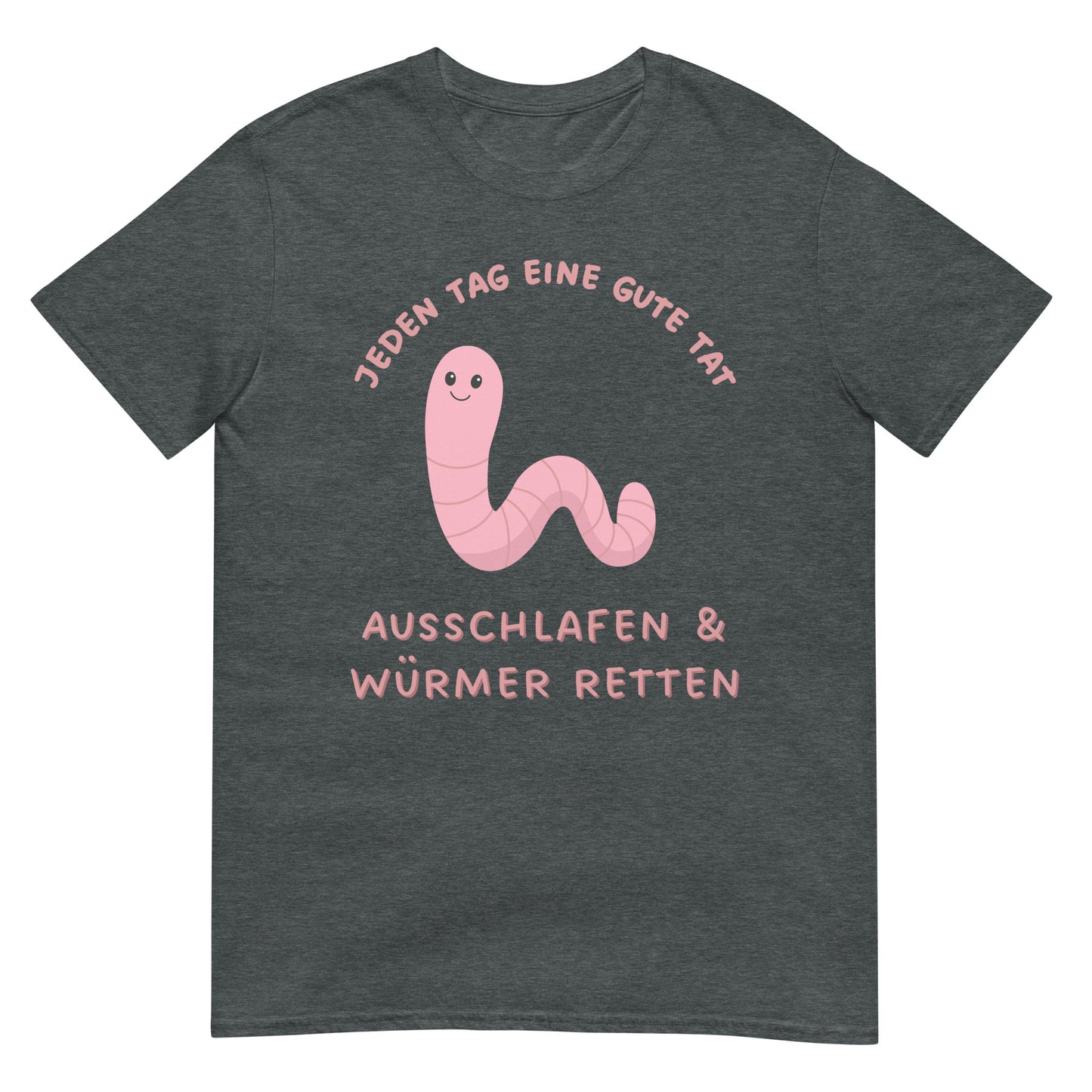 Ausschlafen und Würmer retten Langschläfer T-Shirt
