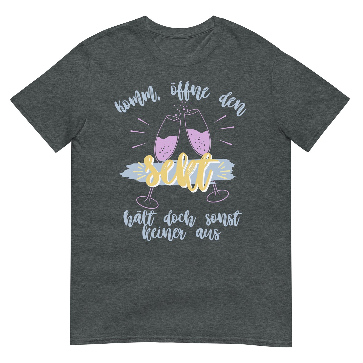 Öffne den Sekt hält doch sonst keiner aus T-Shirt