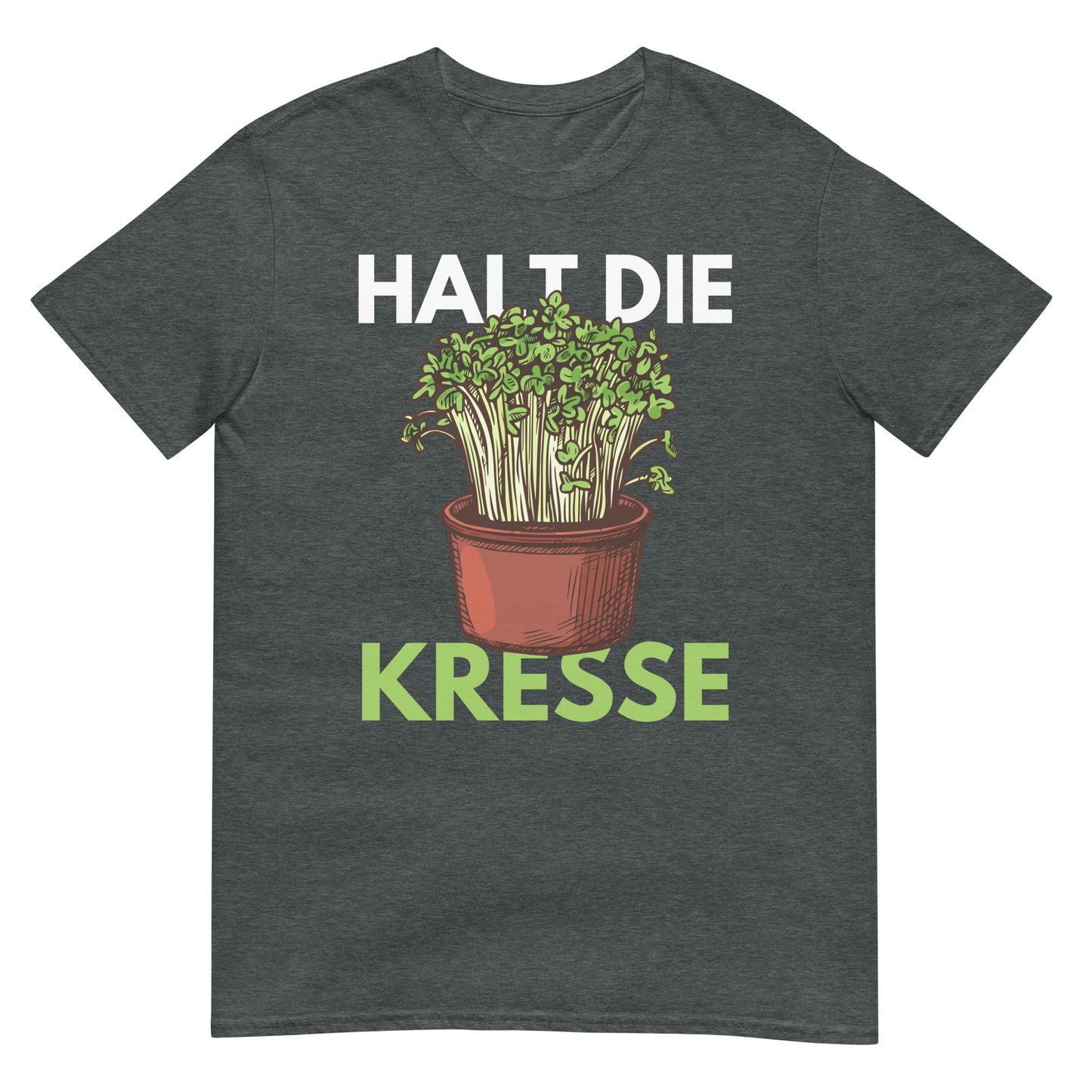 Halt die Kresse Wortspiel T-Shirt