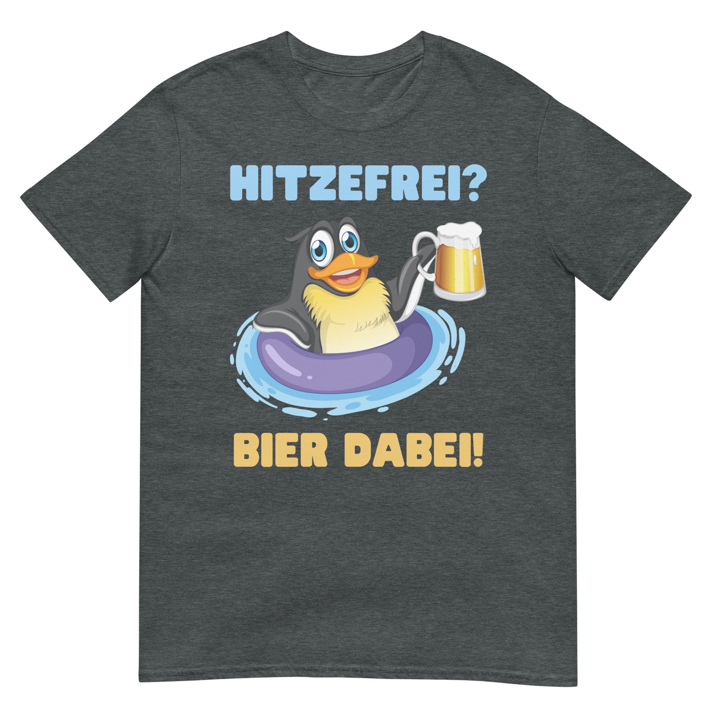 Hitzefrei? Bier dabei! Pinguin T-Shirt