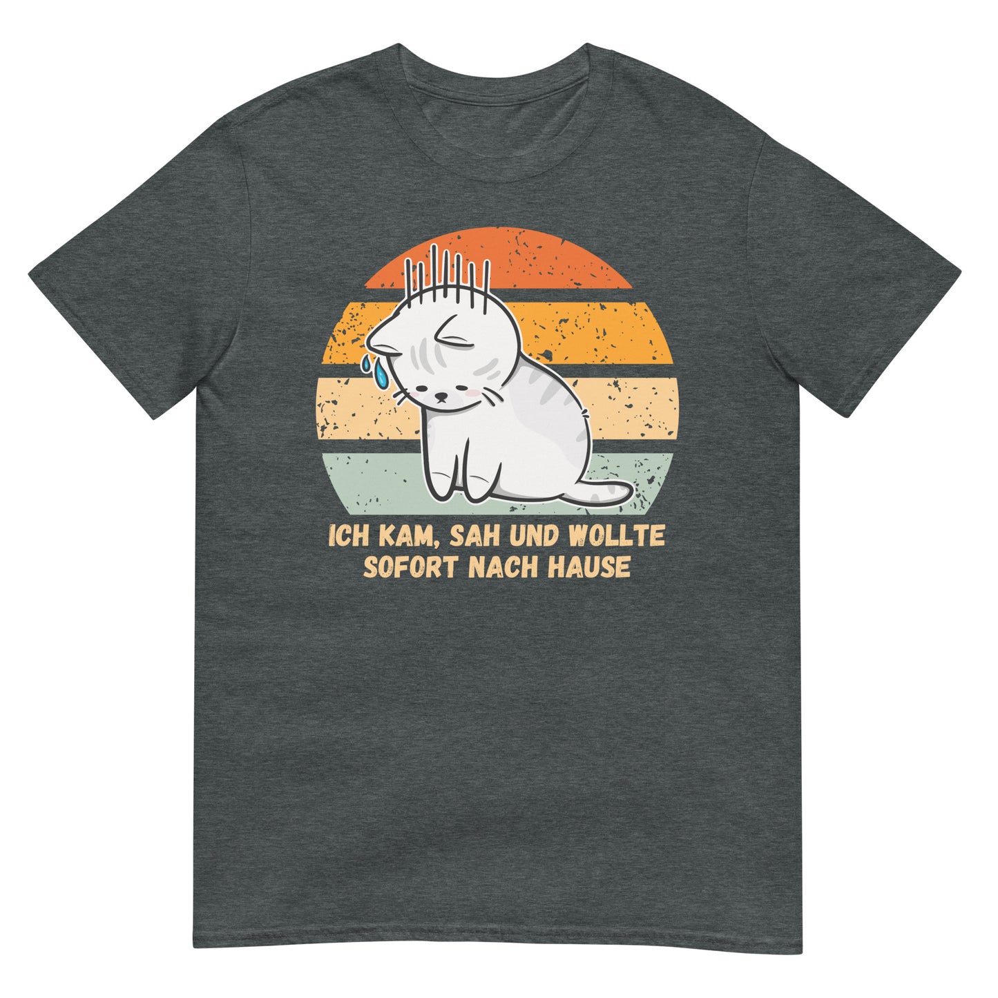Ich kam, sah und wollte sofort nach Hause Katze T-Shirt