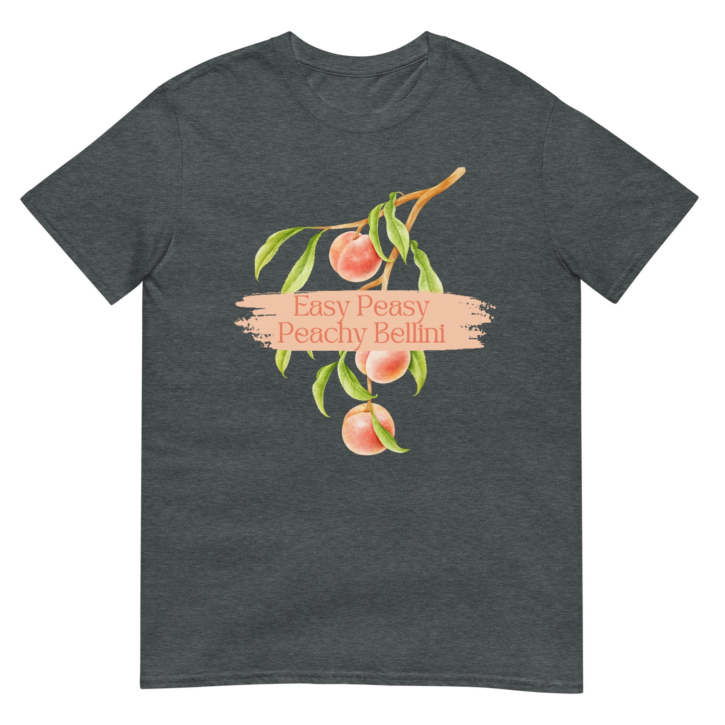 Easy Peasy Peachy Bellini T-Shirt