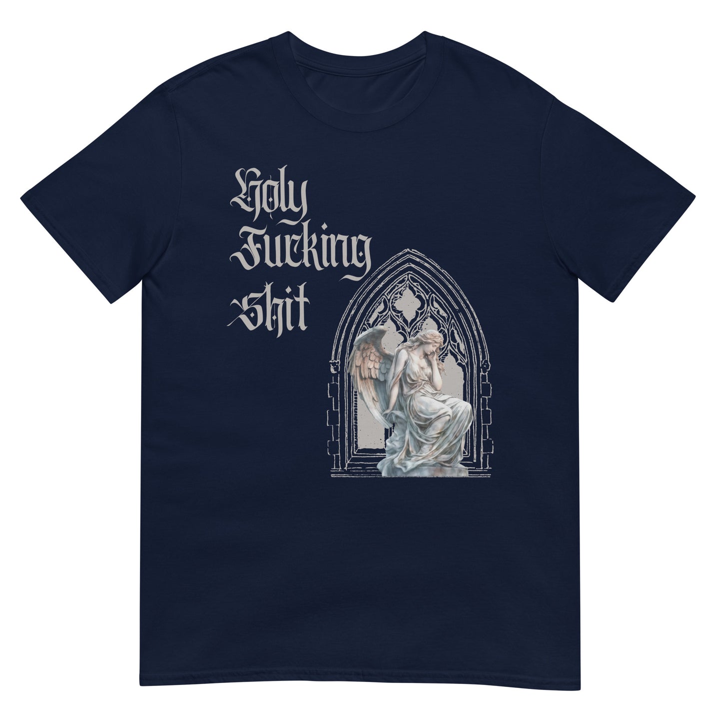 Holy fucking Shit T-Shirt
