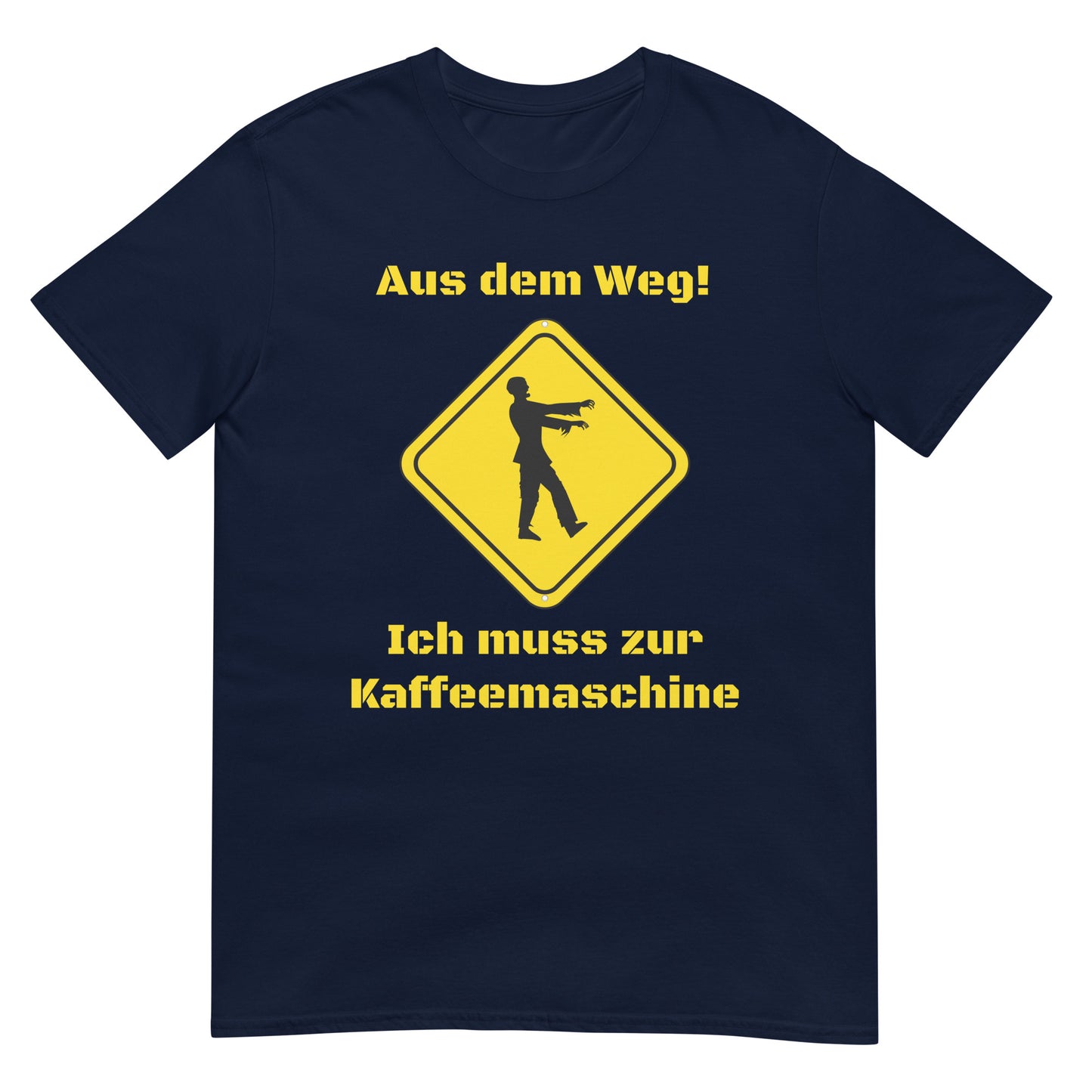 Aus dem Weg ich muss zur Kaffeemaschine T-Shirt