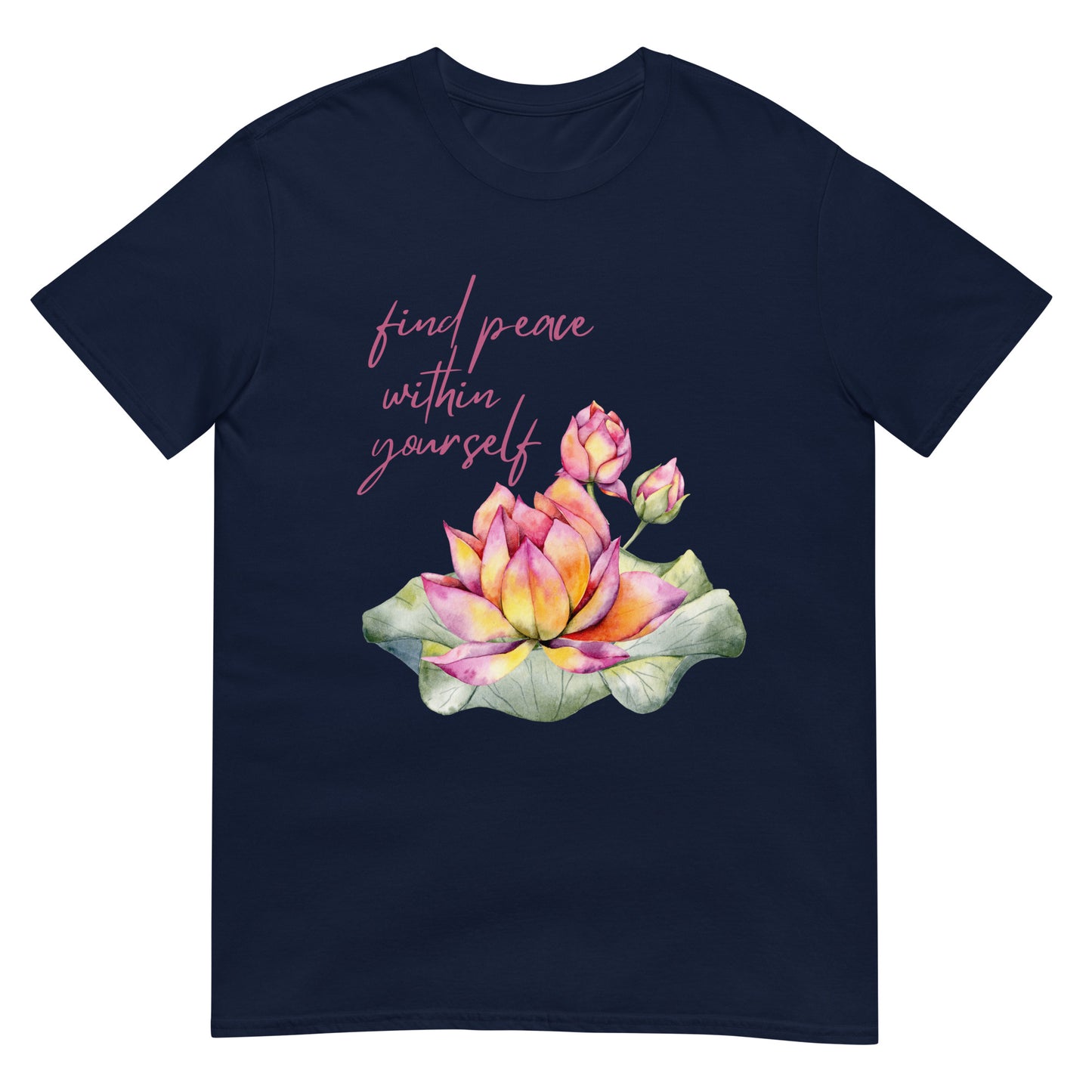 Find peace within yourself Lotus Zen T-Shirt