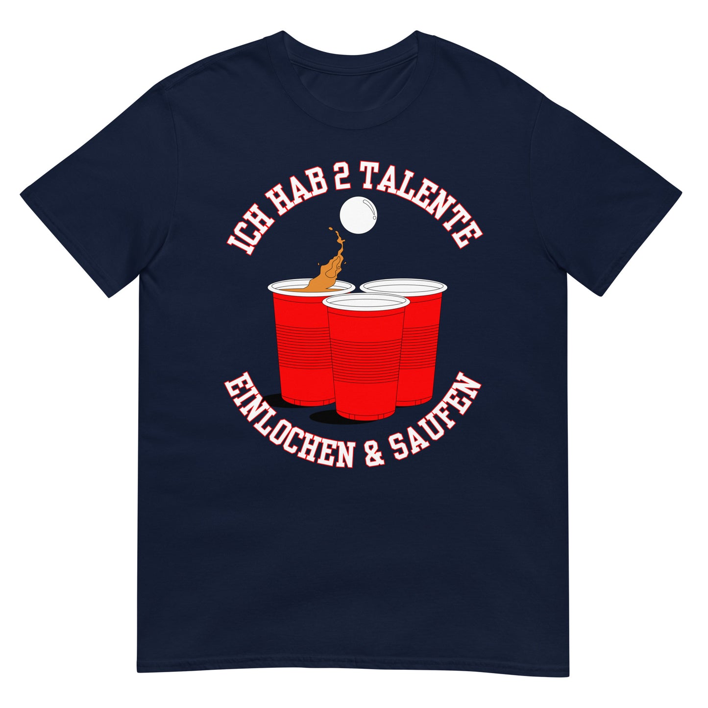 Zwei Talente Einlochen und Saufen Bierpong T-Shirt