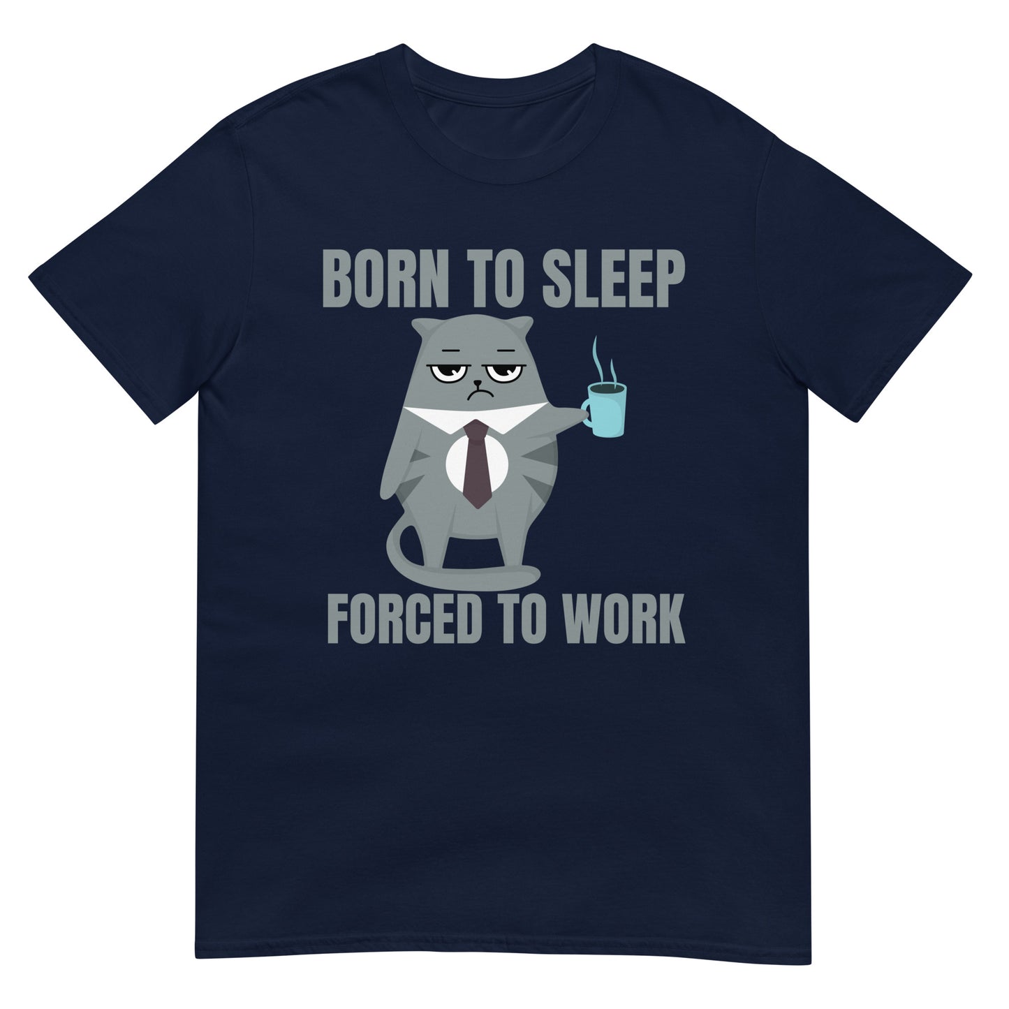 Born to sleep forced to work Katzen T-Shirt