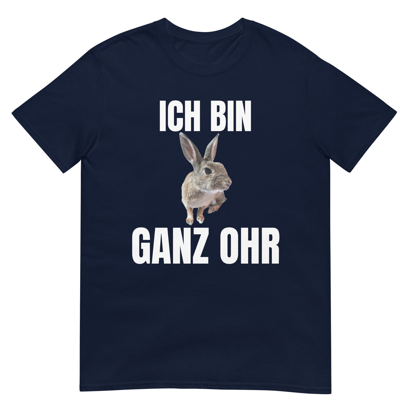 Ich bin ganz Ohr Hase T-Shirt