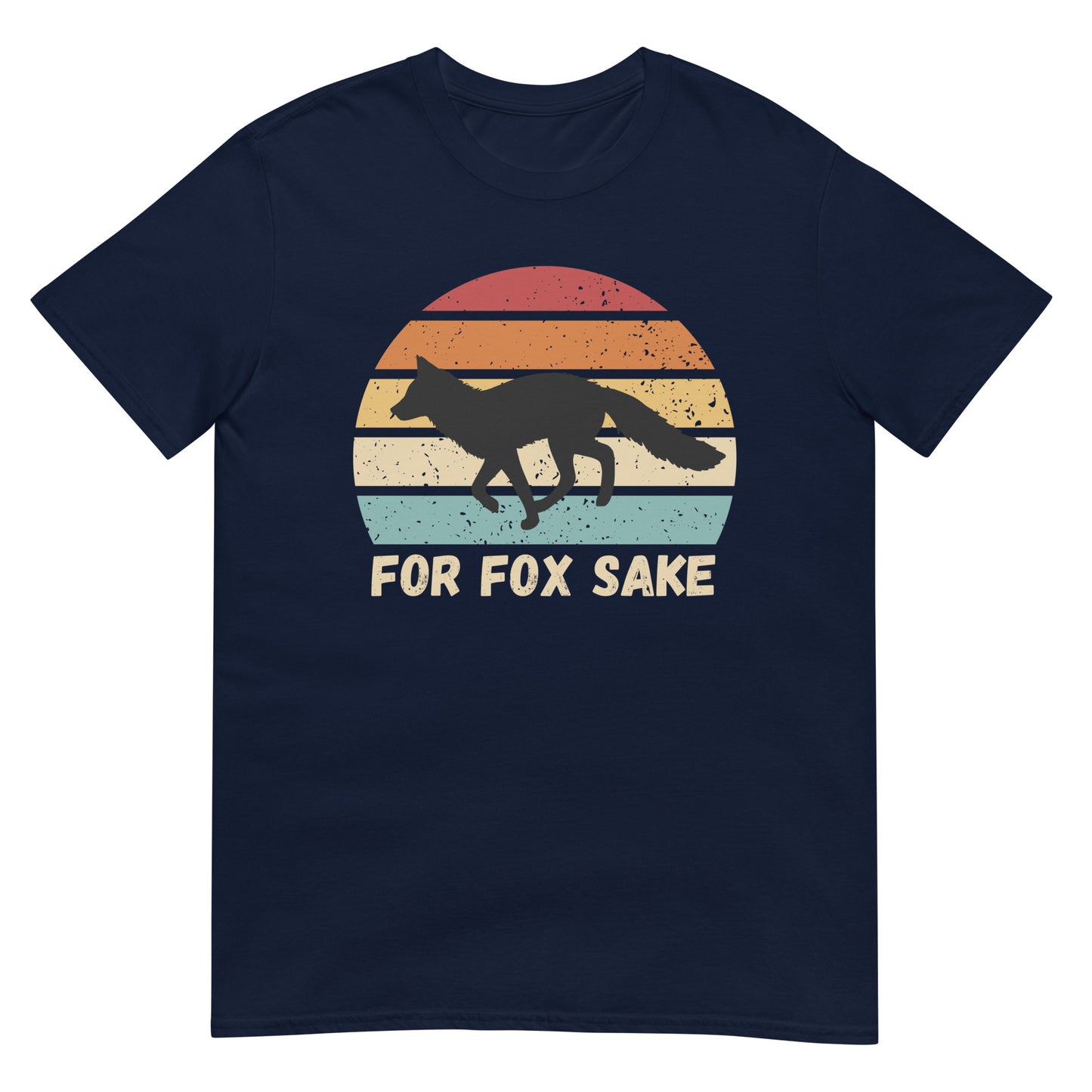 For Fox sake Fuchs T-Shirt