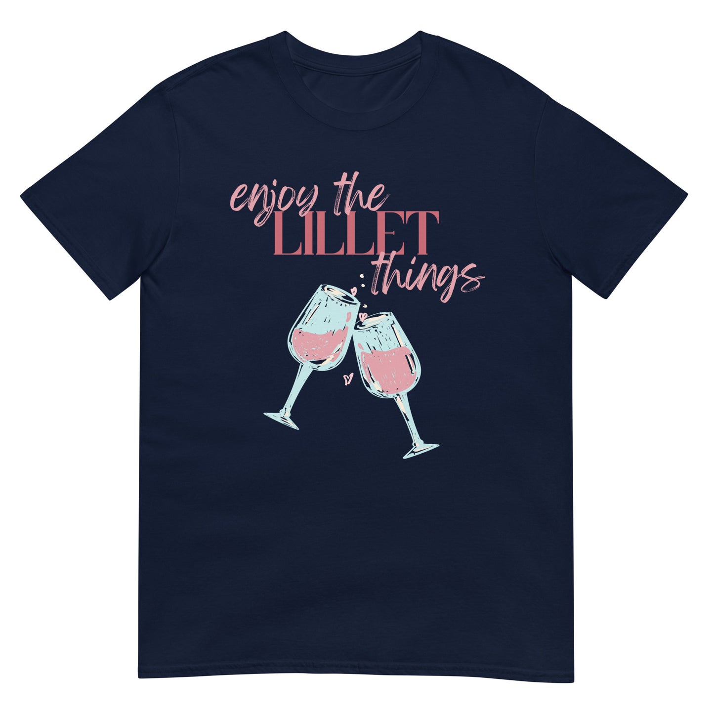 Enjoy the Lillet Things T-Shirt