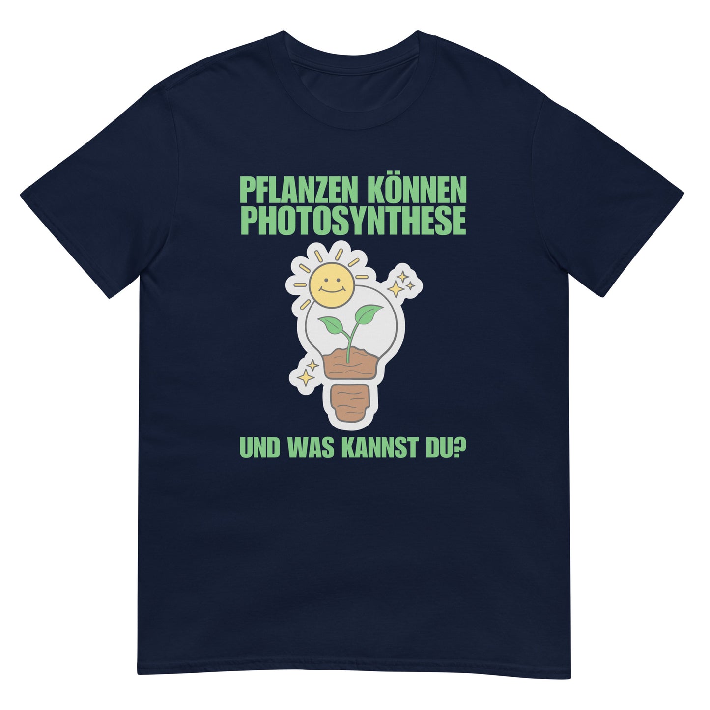 Pflanzen können Photosynthese und was kannst du T-Shirt