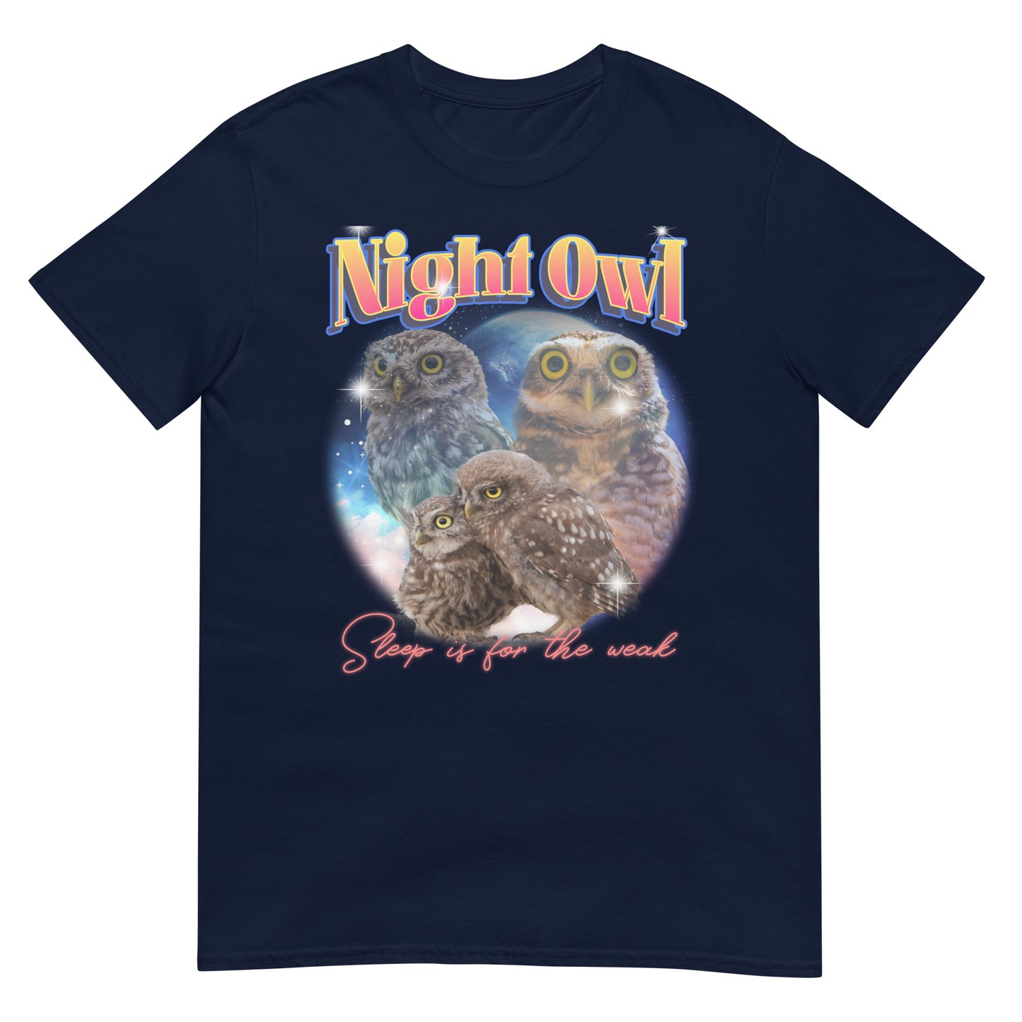 Night owl sleep is for the weak Nachteule T-Shirt