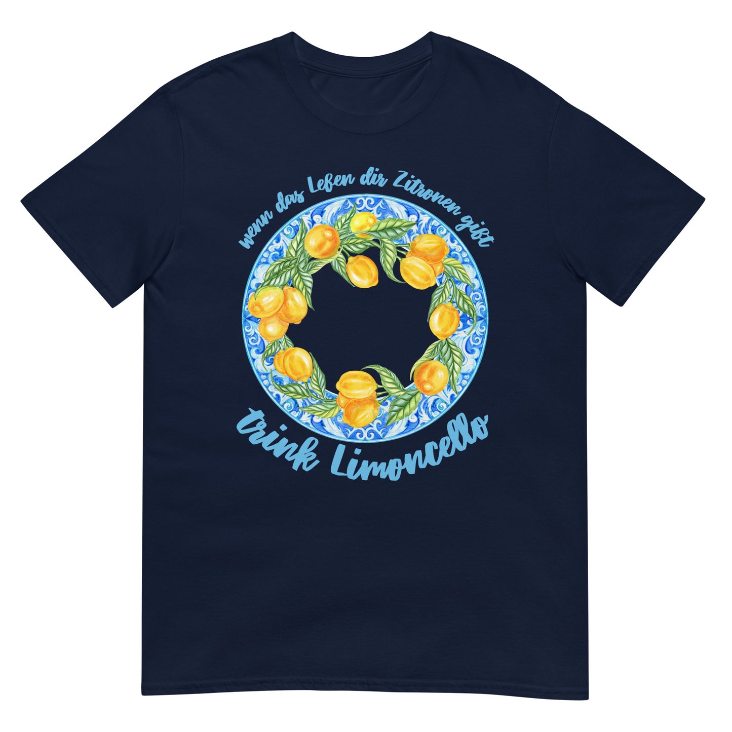 Wenn das Leben dir Zitronen gibt trink Limoncello T-Shirt