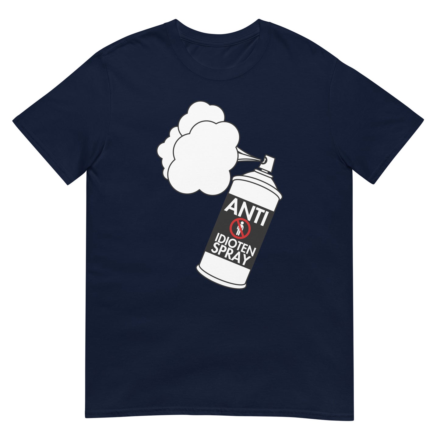 Anti Idioten Spray T-Shirt