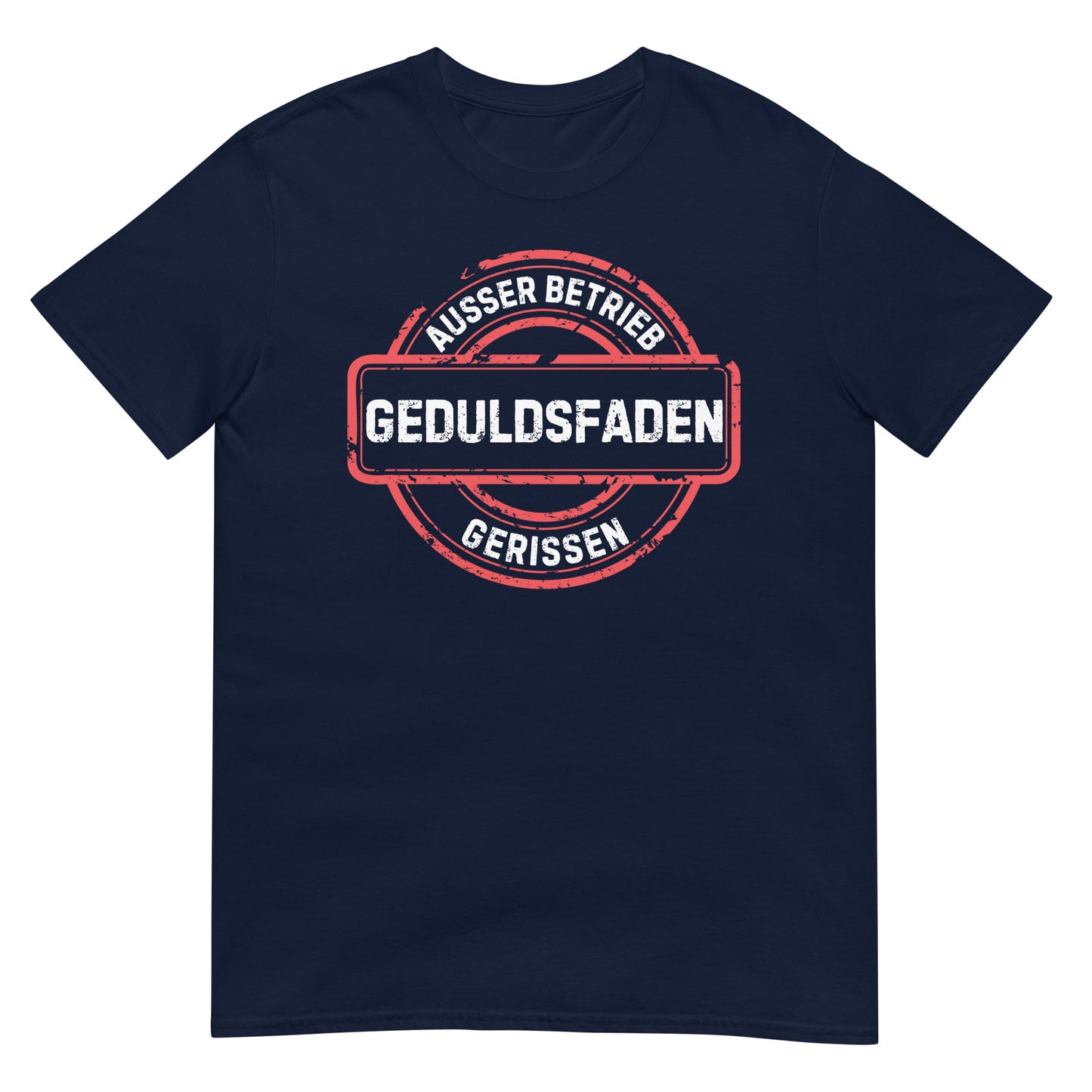 Außer Betrieb Geduldsfaden gerissen T-Shirt