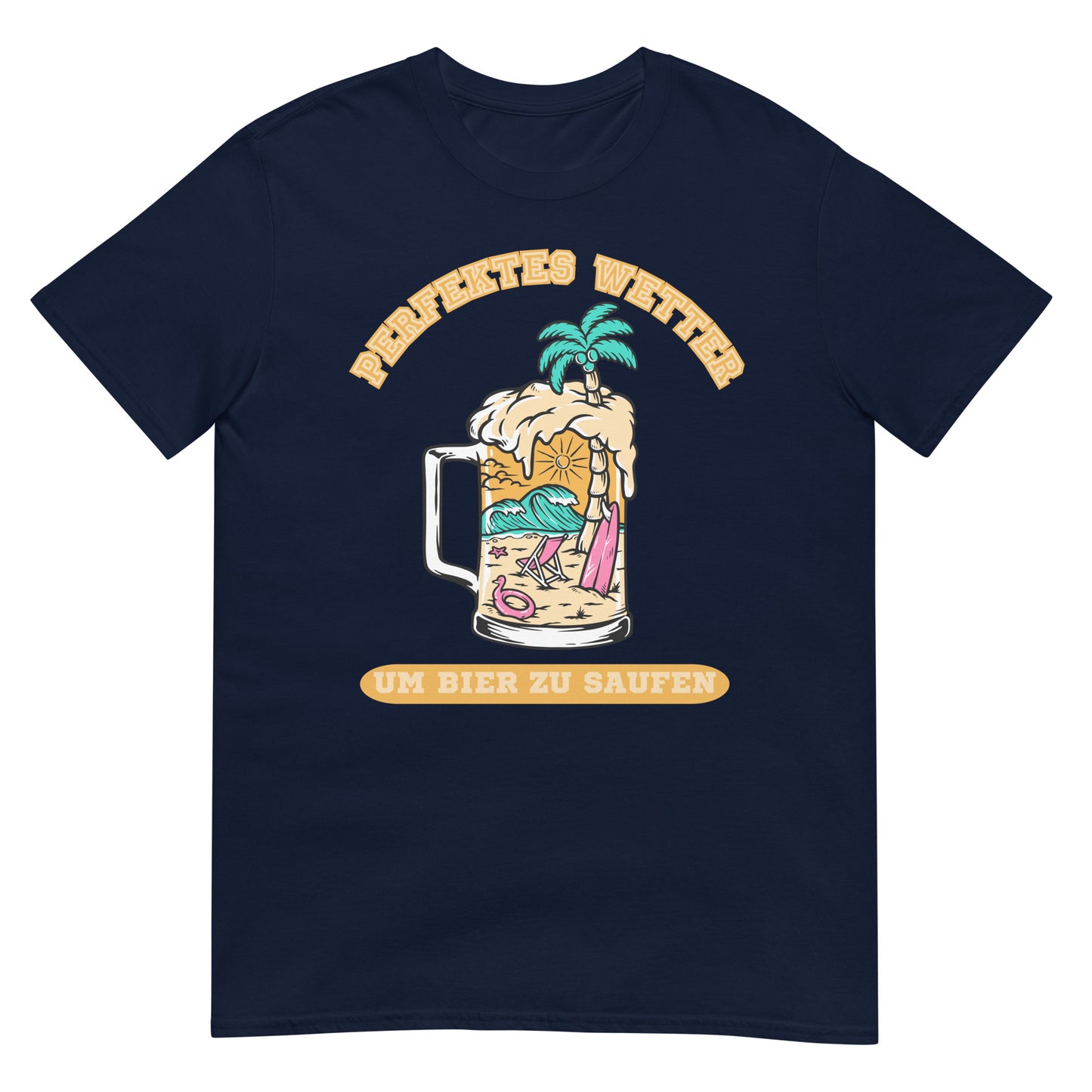 Perfektes Wetter um Bier zu saufen T-Shirt