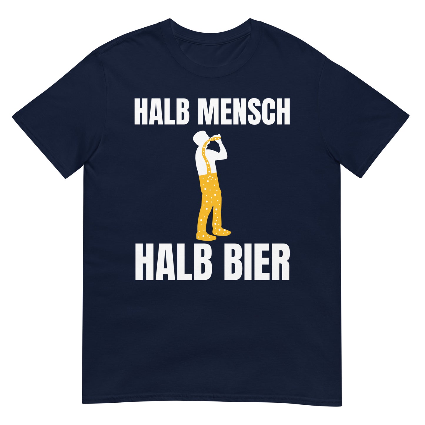 Halb Mensch halb Bier saufen T-Shirt