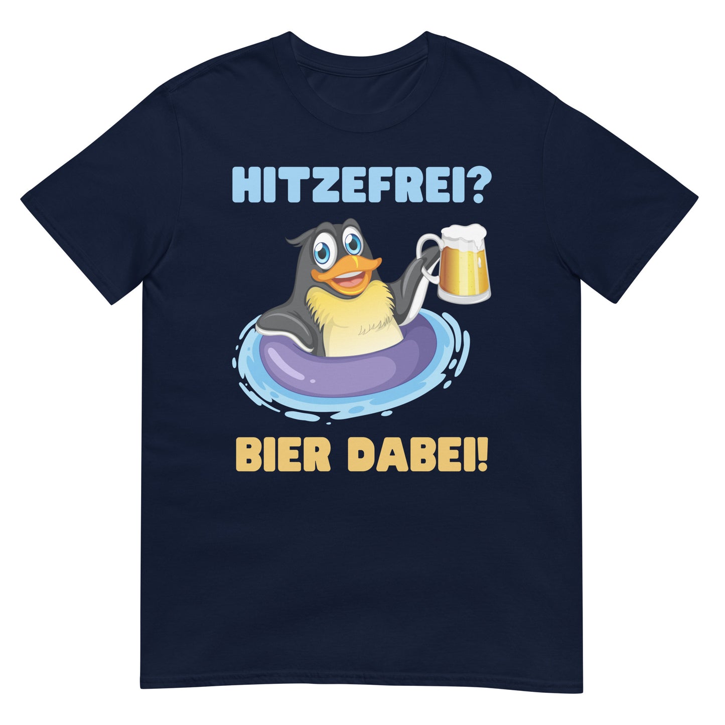 Hitzefrei? Bier dabei! Pinguin T-Shirt