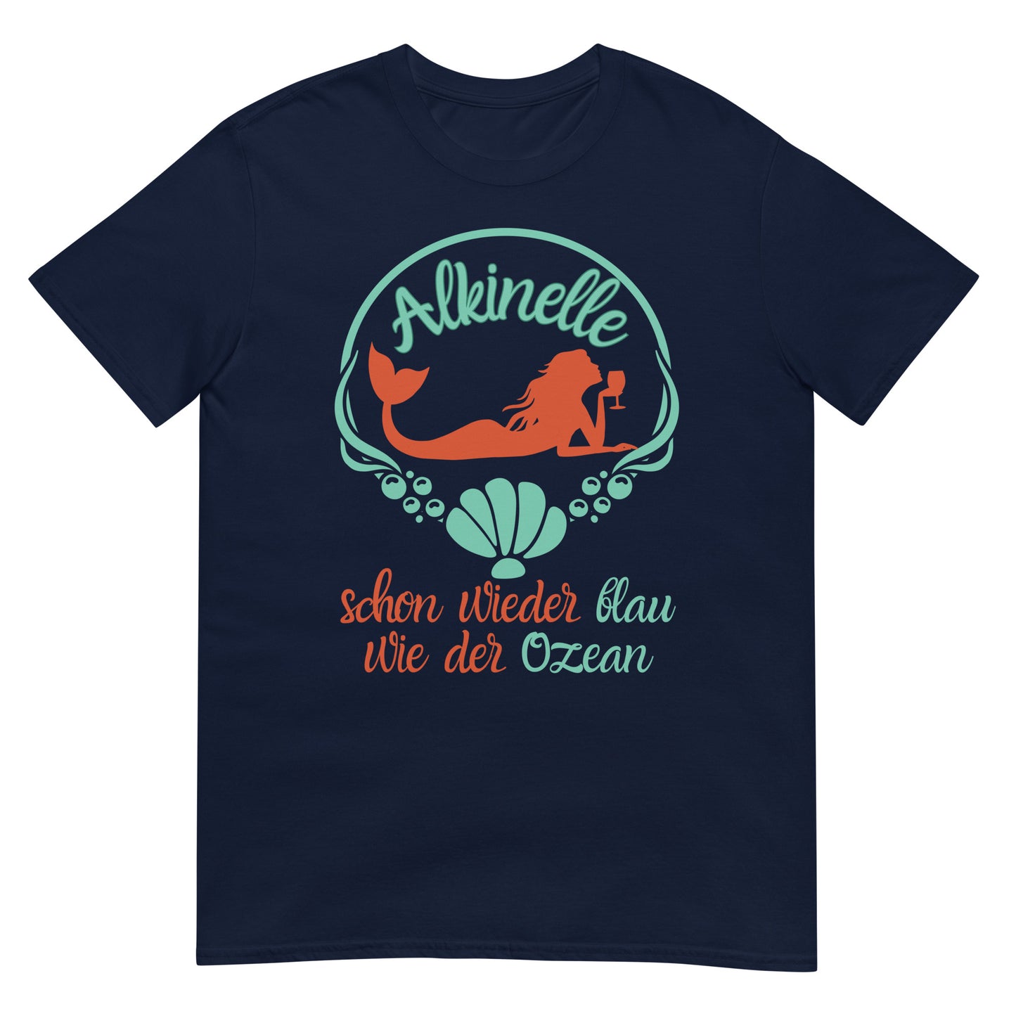 Alkinelle schon wieder blau wie der Ozean Saufen T-Shirt