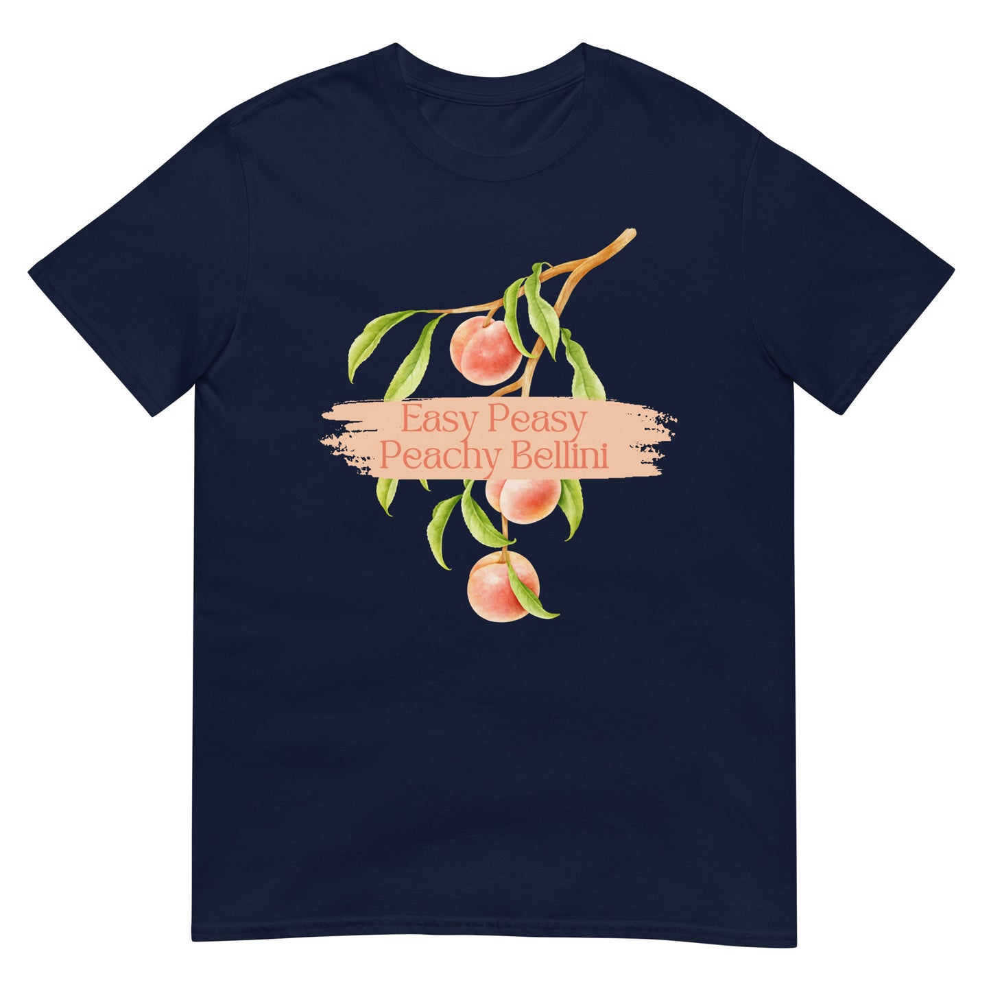 Easy Peasy Peachy Bellini T-Shirt