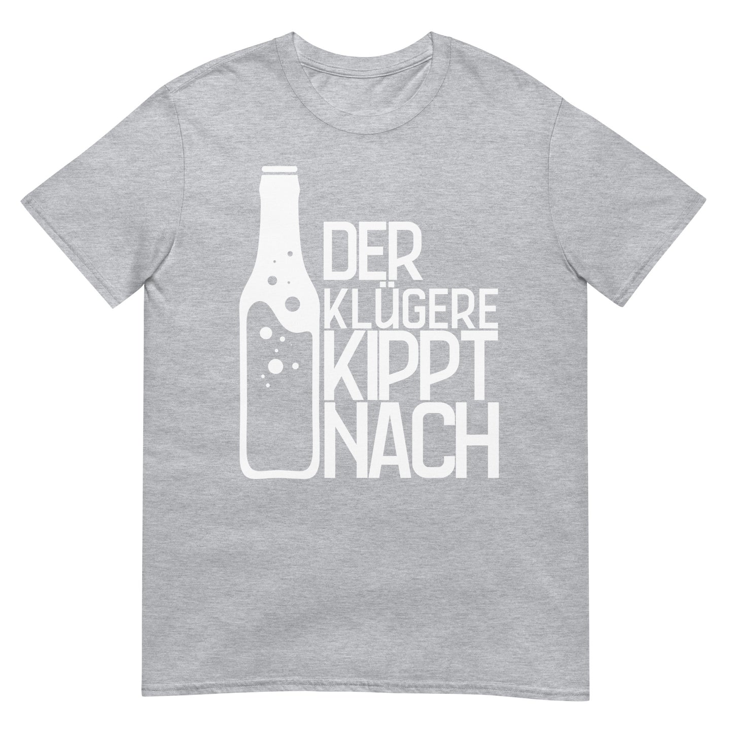 Der Klügere kippt nach T-Shirt
