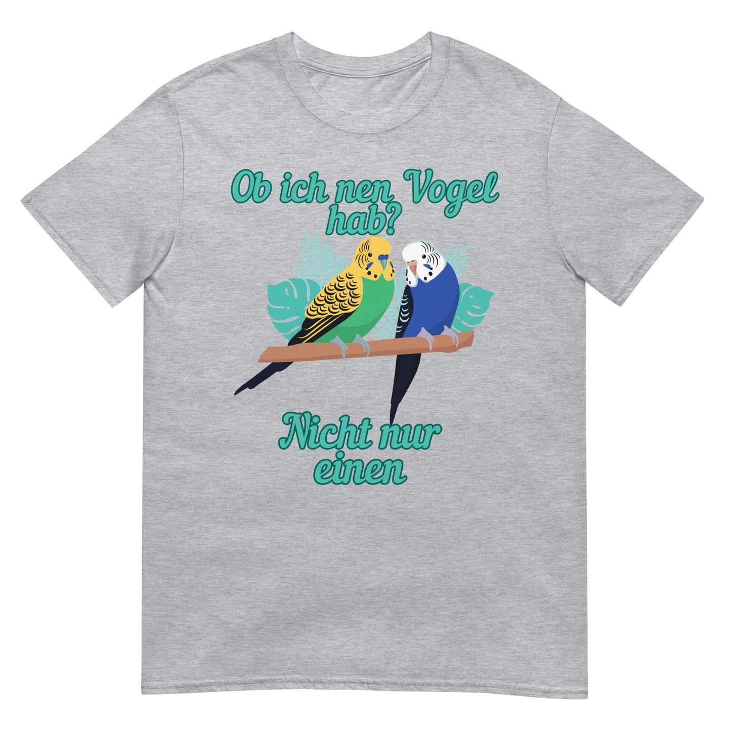 I don't just have a bird T-shirt