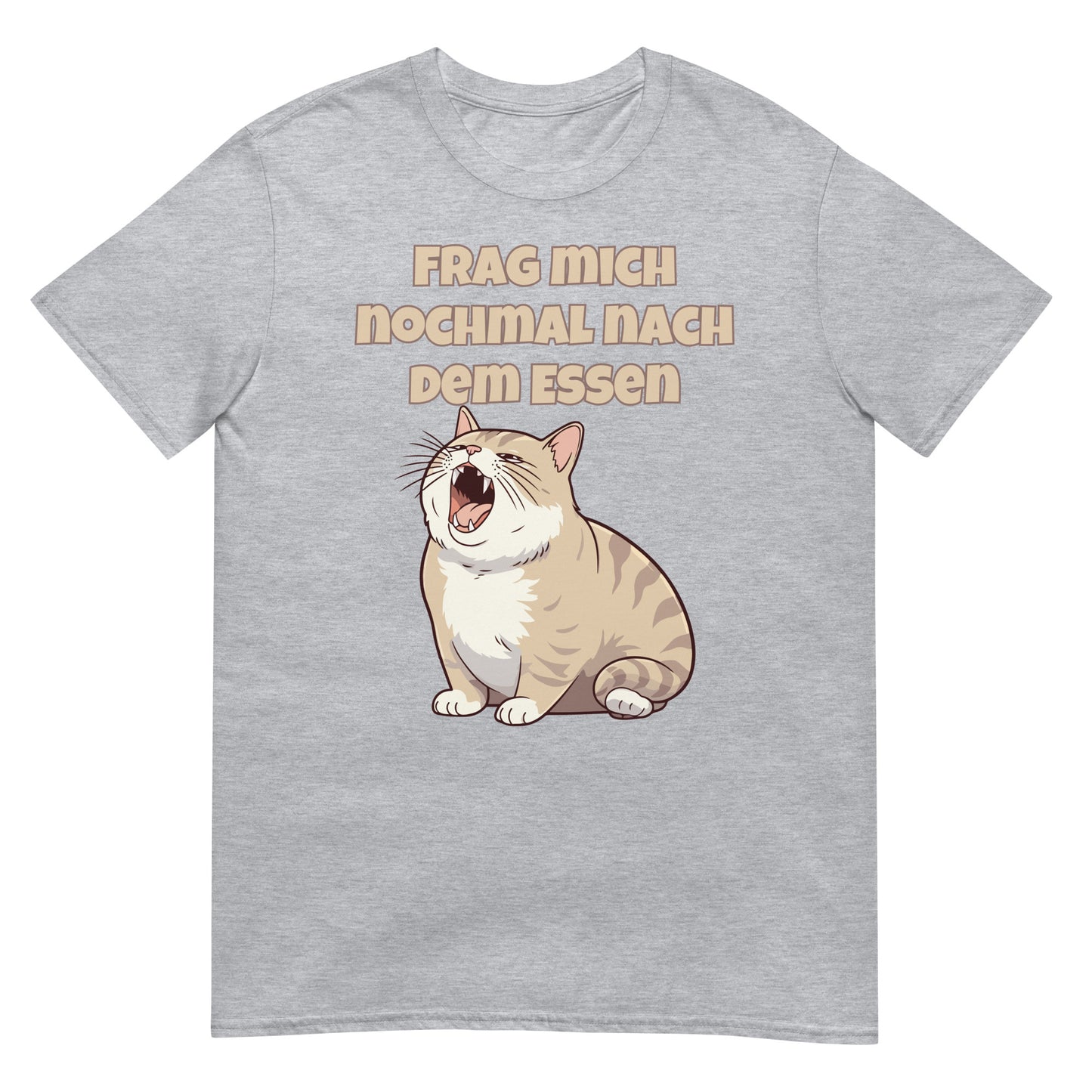 Frag mich nochmal nach dem Essen Katze T-Shirt