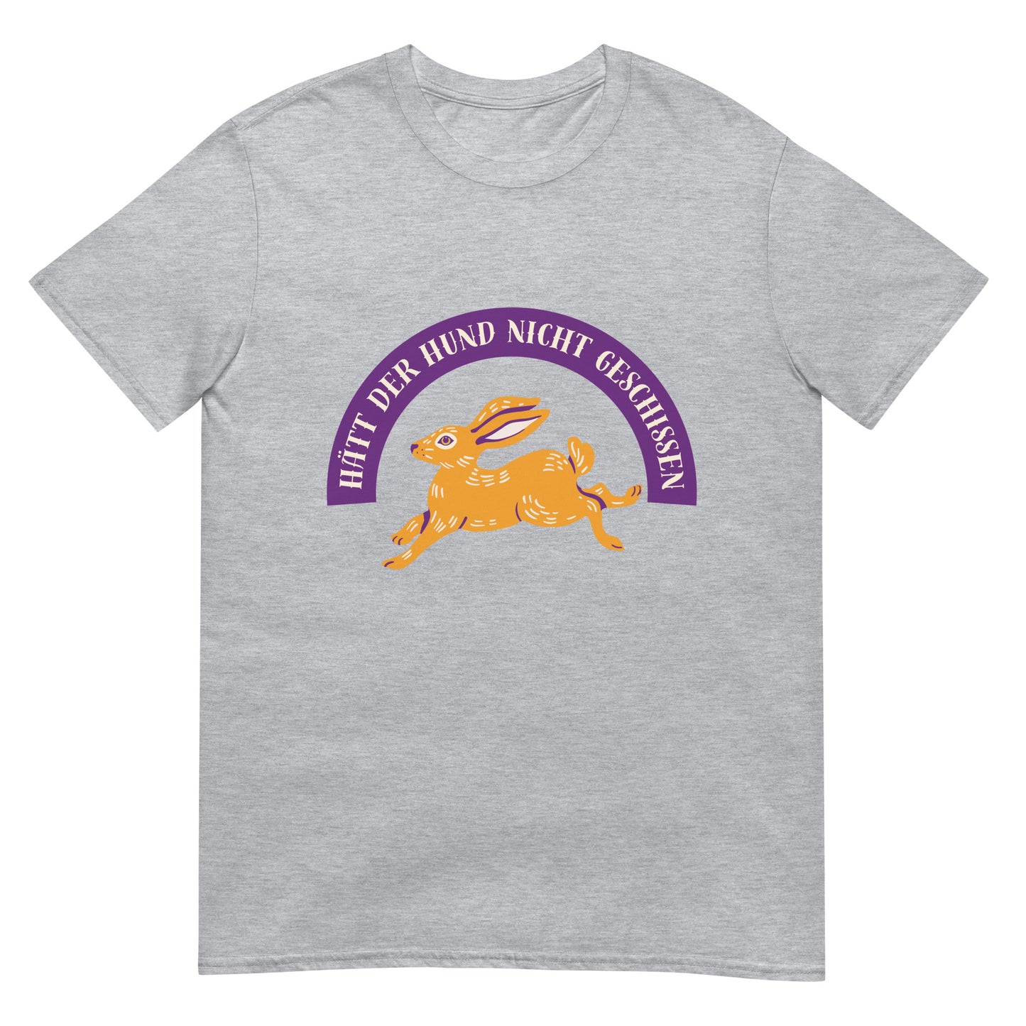 If the dog hadn't shit Rabbit T-Shirt