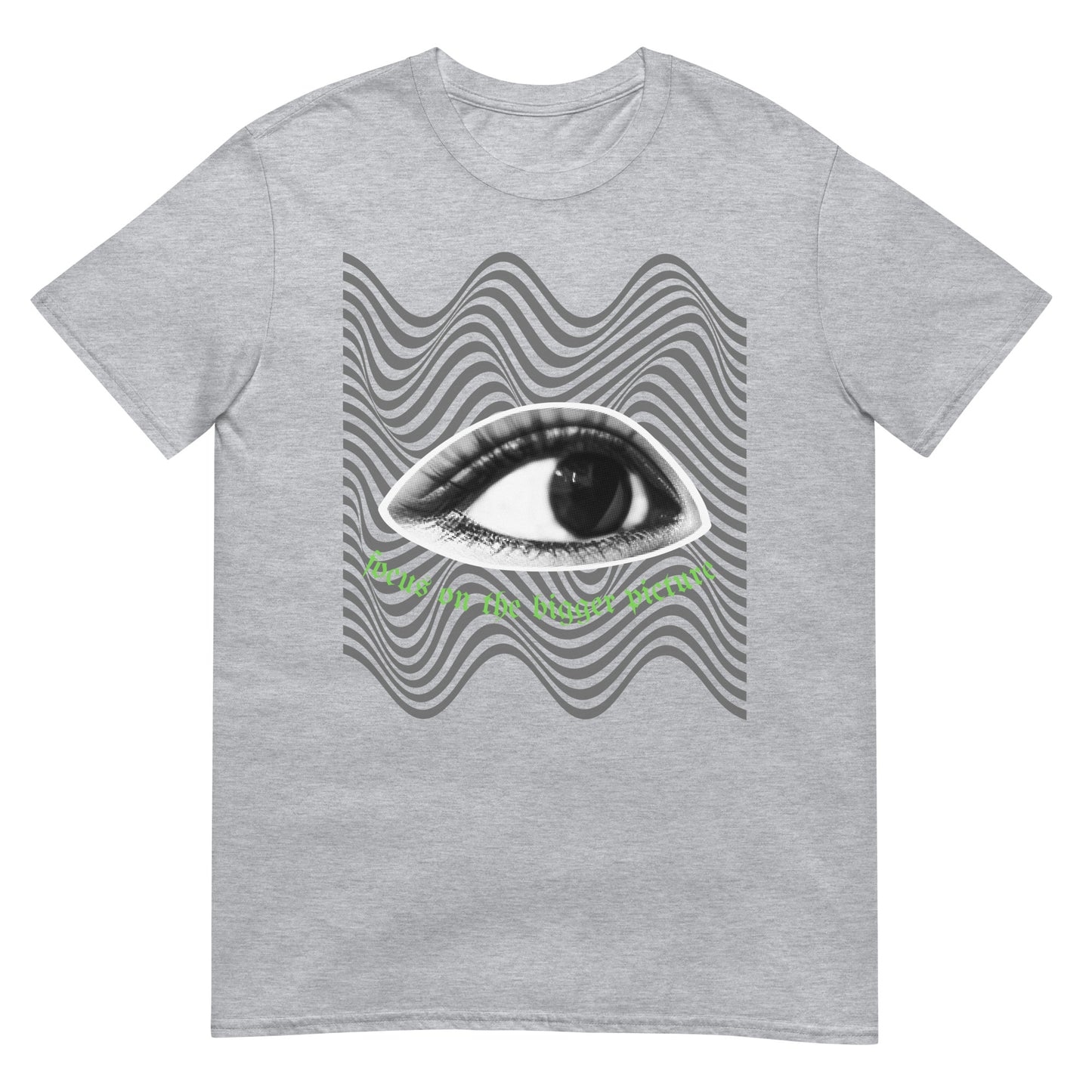 Focus on the bigger picture Auge T-Shirt