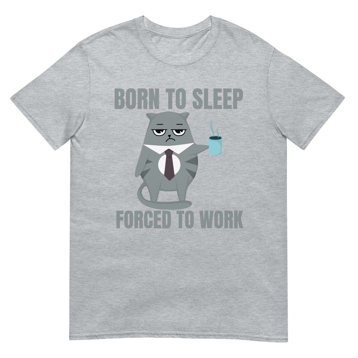 Born to sleep forced to work Katzen T-Shirt