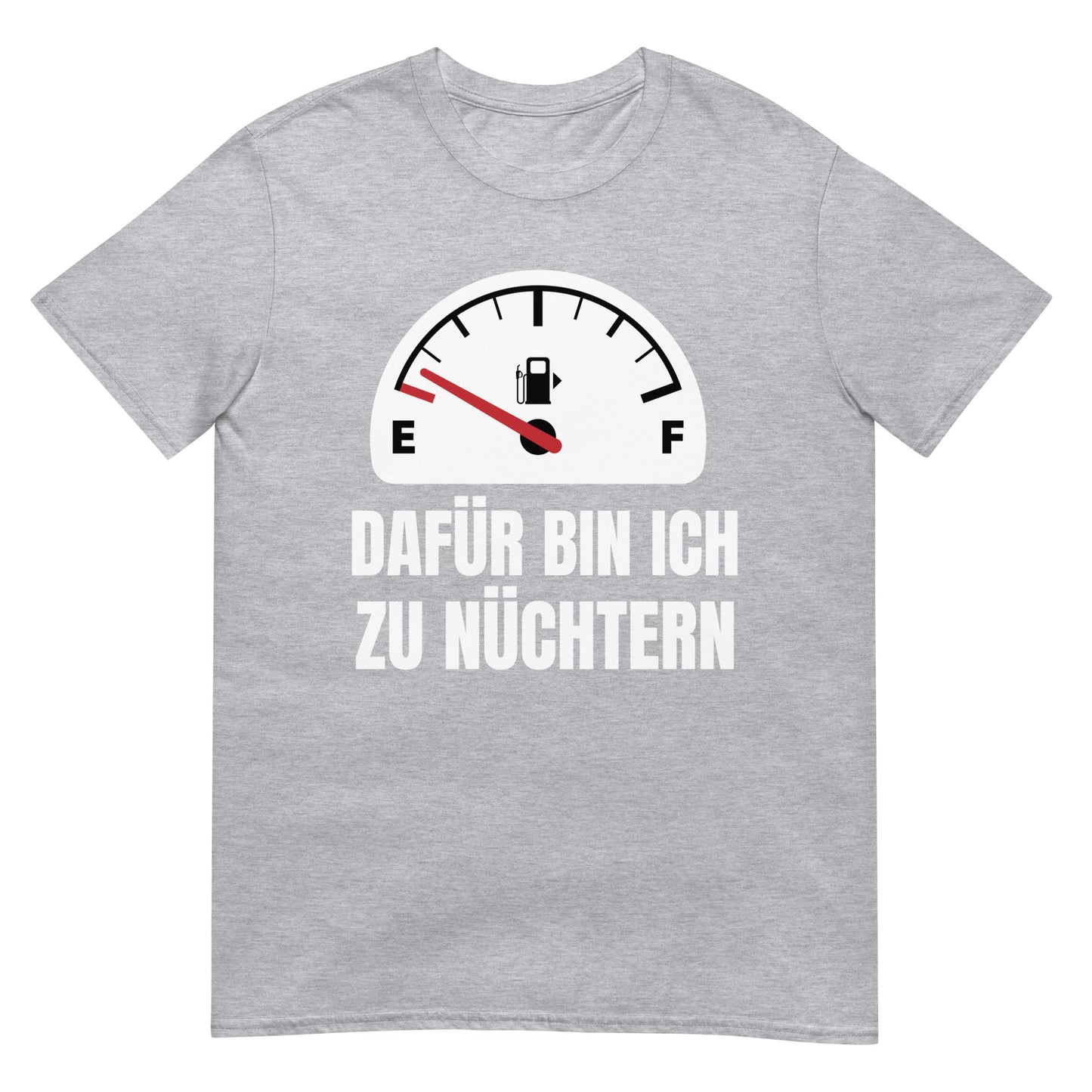 Dafür bin ich zu nüchtern Party saufen T-Shirt