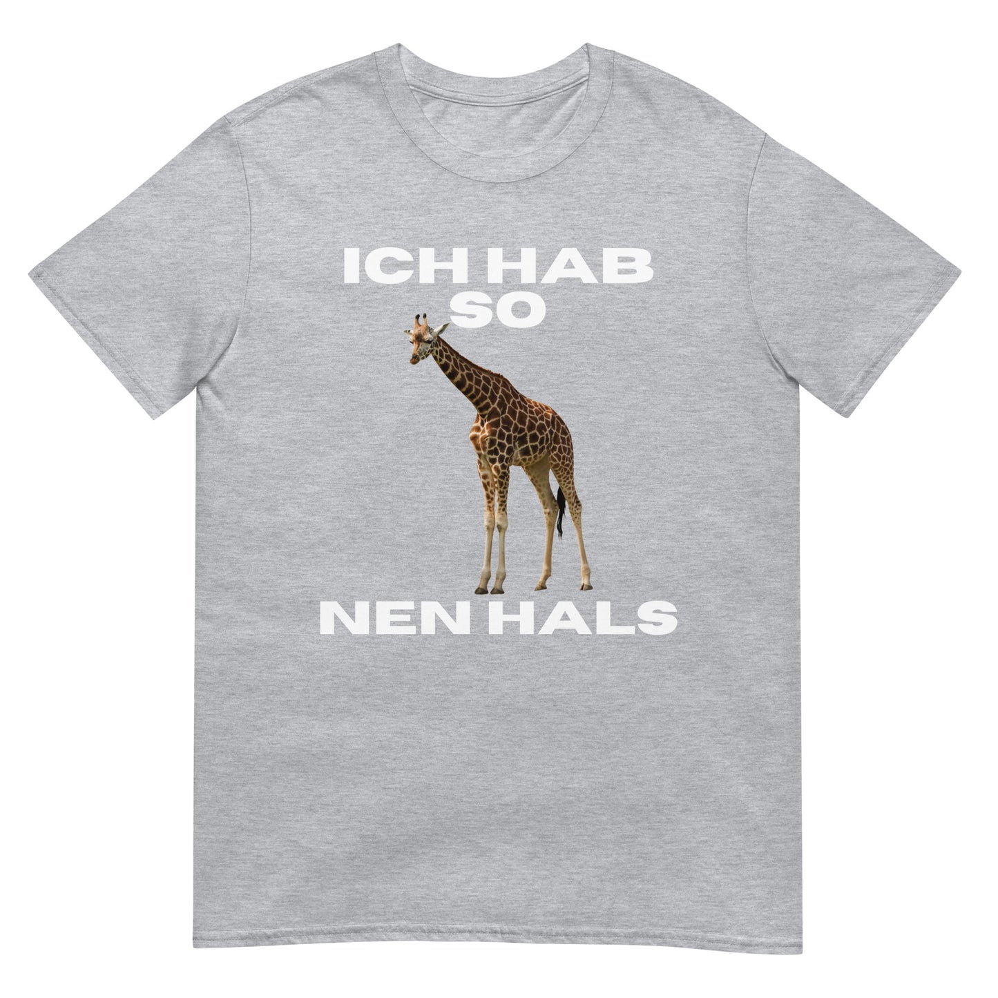 Ich hab so nen Hals Giraffe T-Shirt
