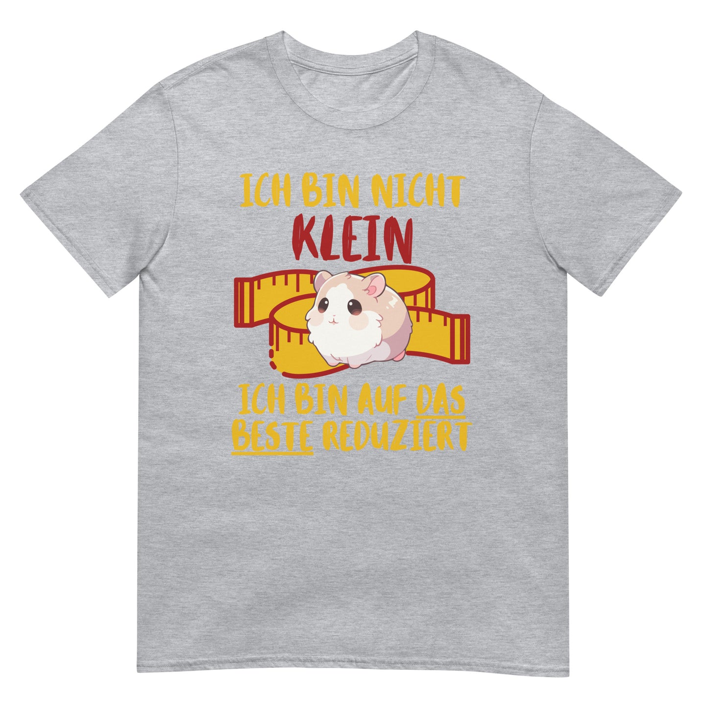 Ich bin nicht klein ich bin auf das Beste reduziert Hamster T-Shirt