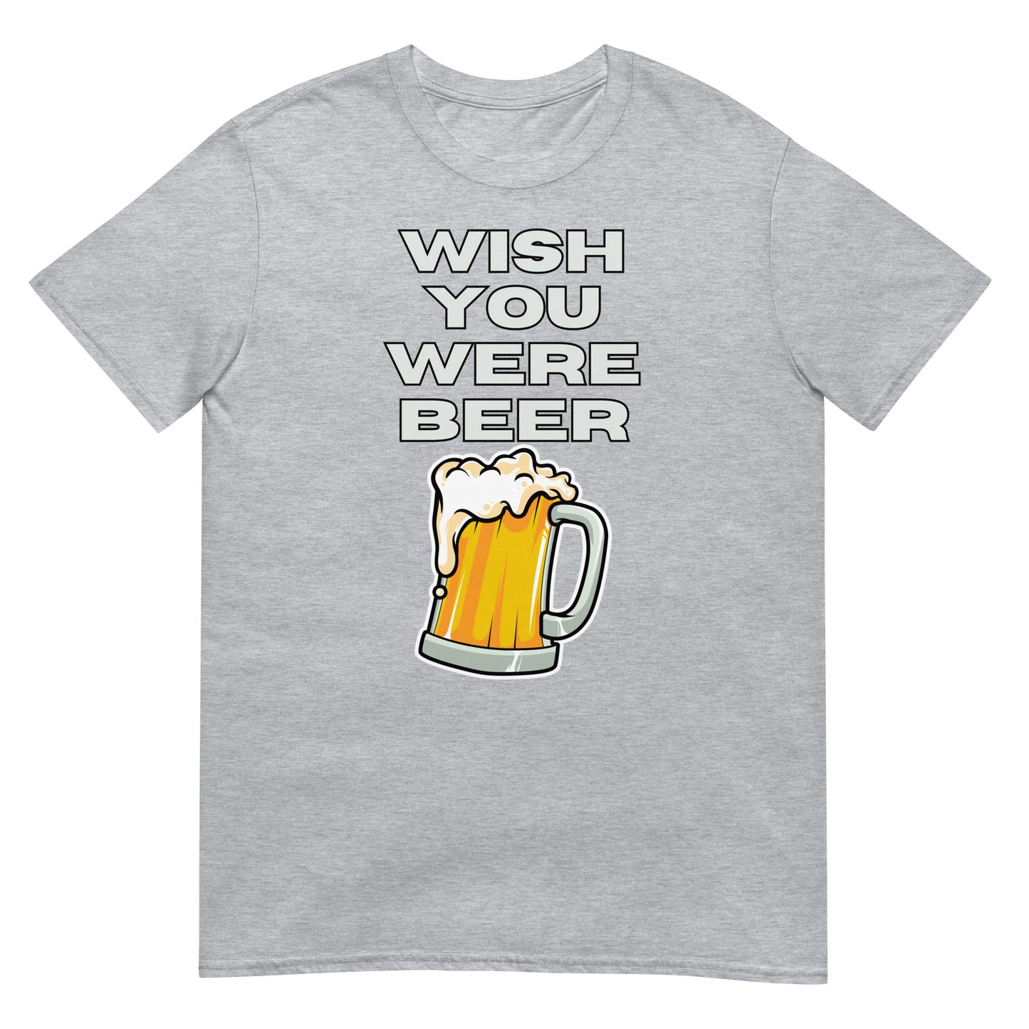 Wish you were Beer Bier T-Shirt