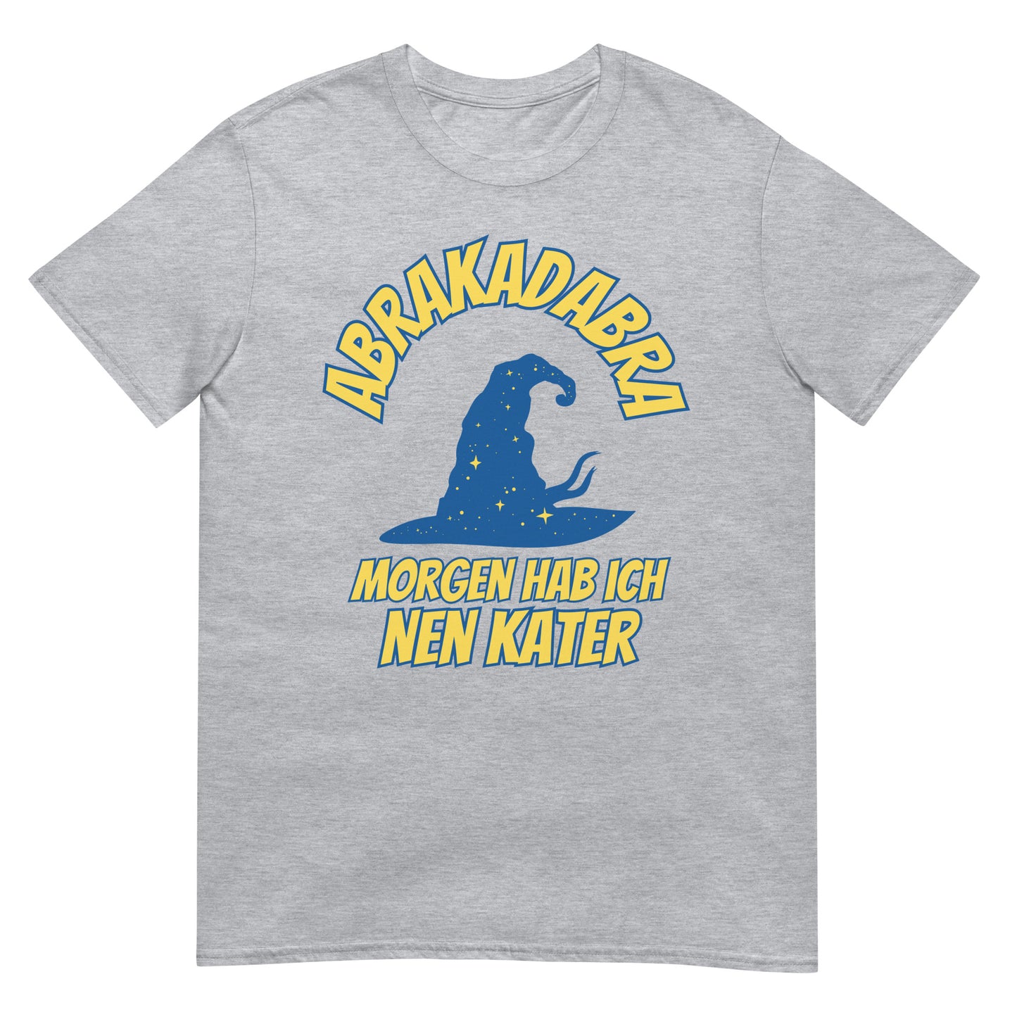 Abrakadabra morgen hab ich nen Kater Saufen T-Shirt
