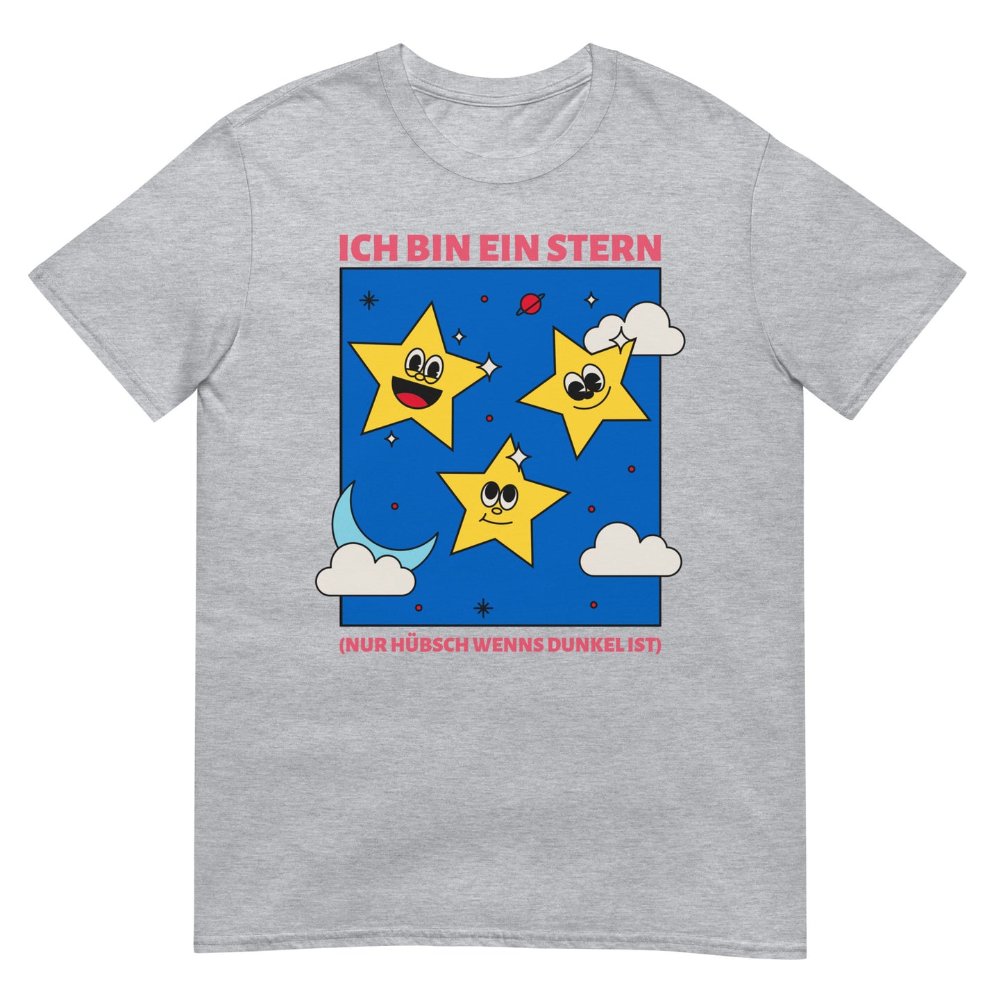 Ich bin ein Stern nur hübsch wenns dunkel ist Spruch T-Shirt