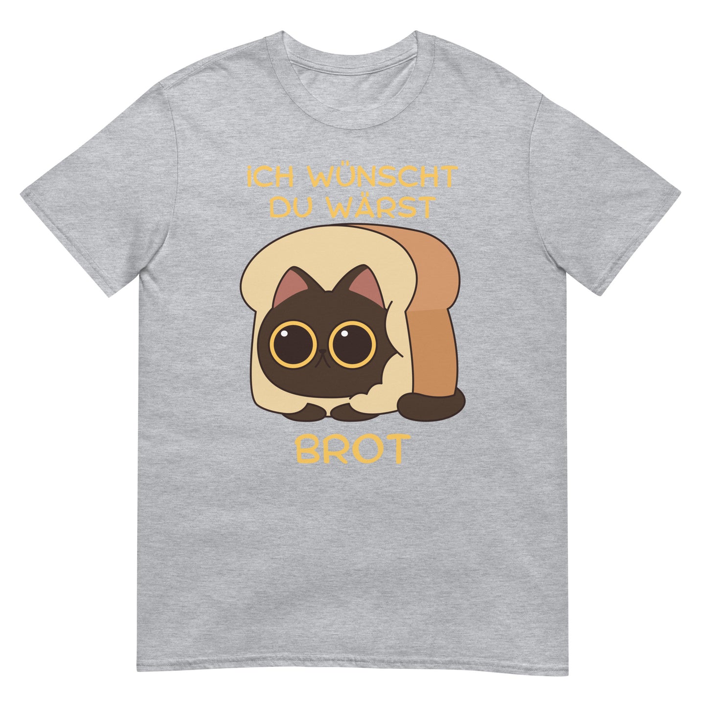 Ich wünscht du wärst Brot Katze T-Shirt