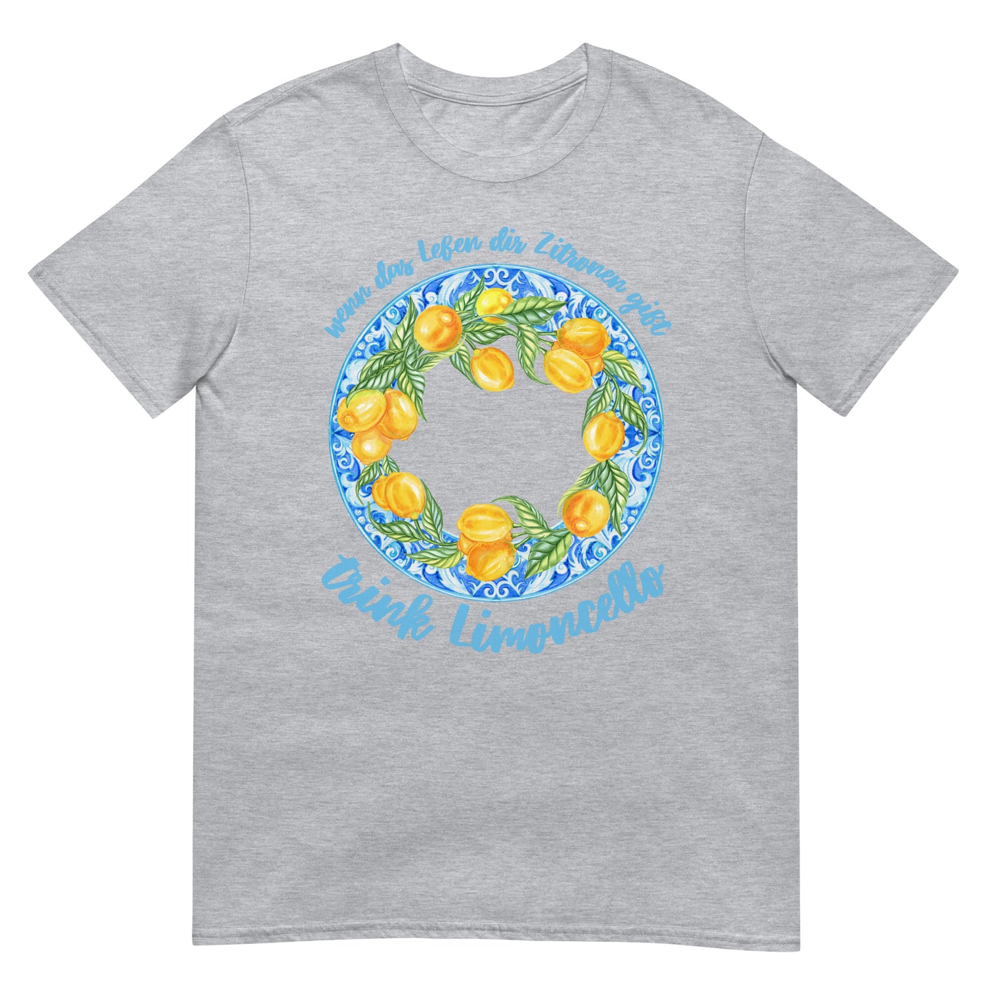Wenn das Leben dir Zitronen gibt trink Limoncello T-Shirt