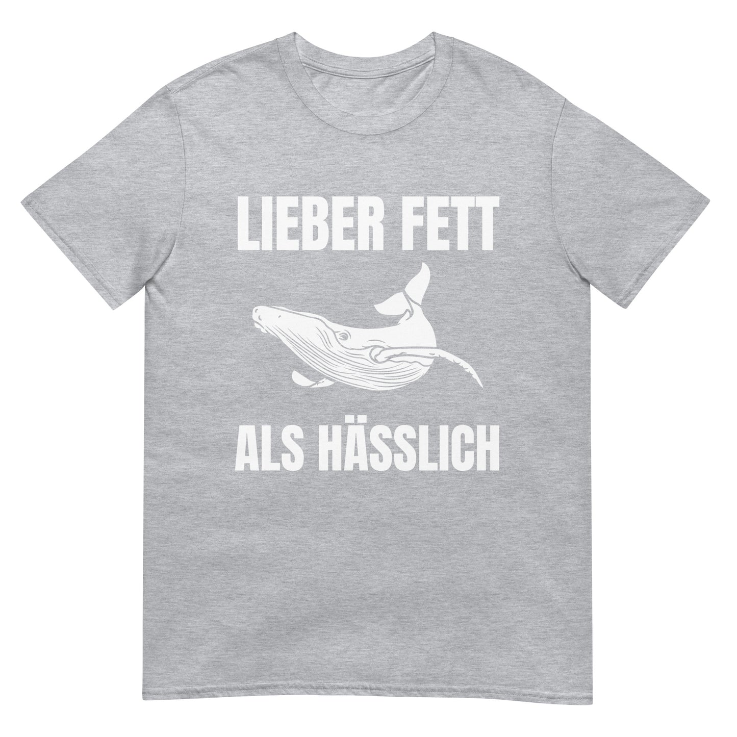 Lieber fett als hässlich Wal T-Shirt