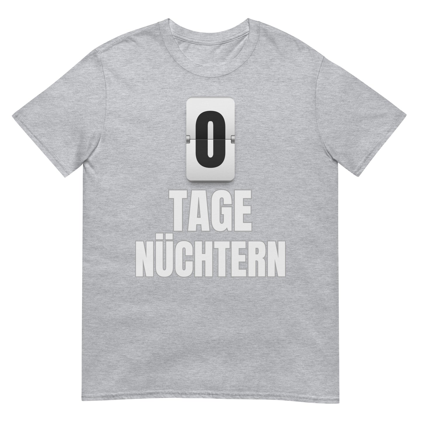 0 Tage nüchtern saufen T-Shirt