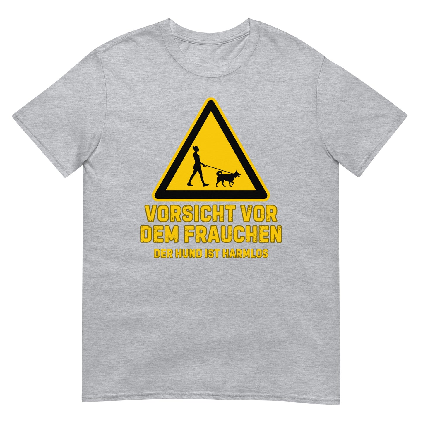 Vorsicht vor dem Frauchen Hund T-Shirt