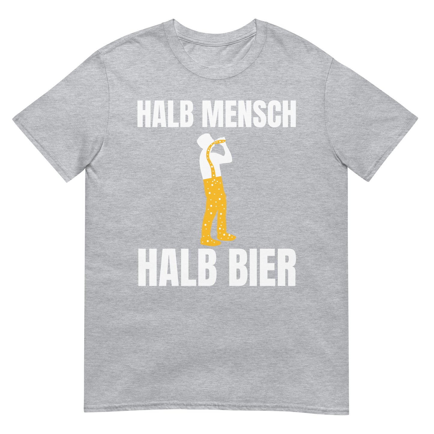 Halb Mensch halb Bier saufen T-Shirt