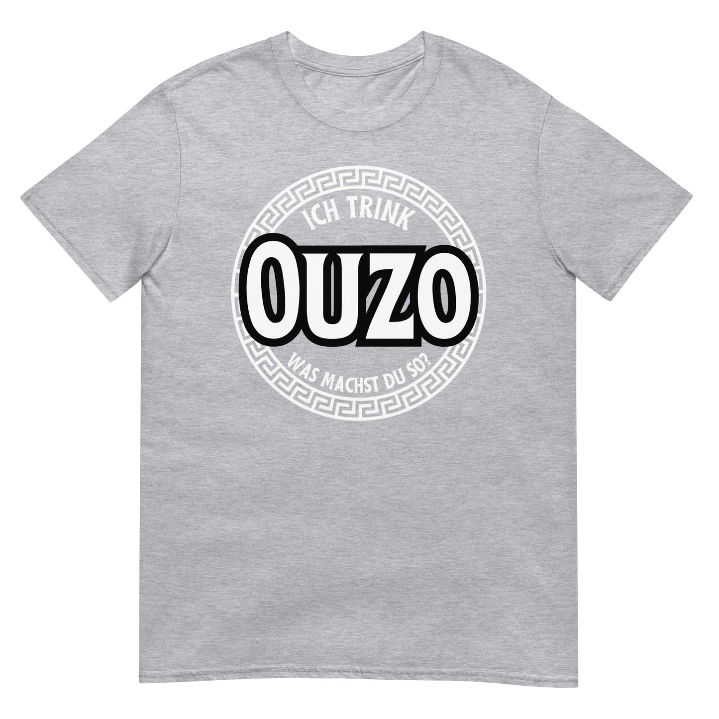 Ich trink Ouzo was machst du so? saufen T-Shirt