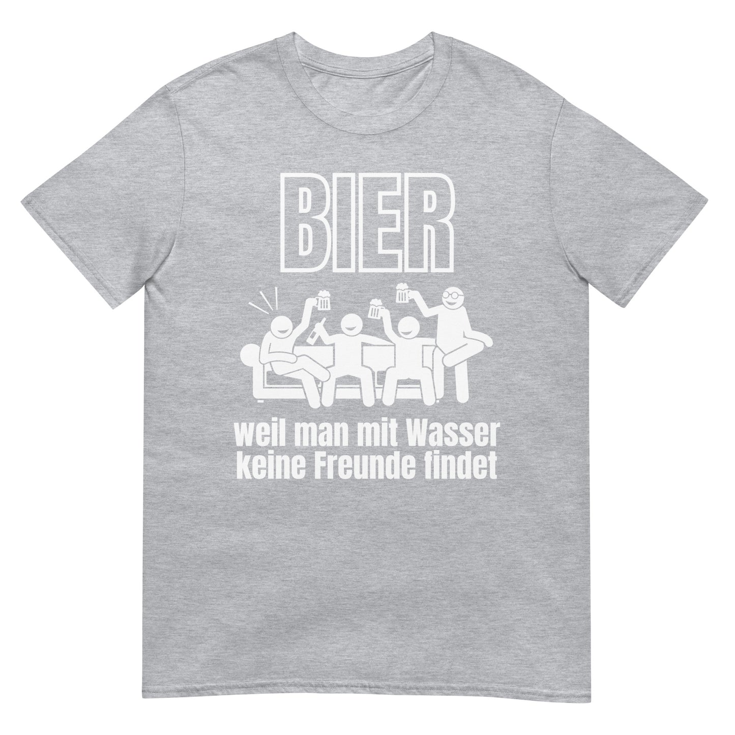 Bier weil man mit Wasser keine Freunde findet T-Shirt