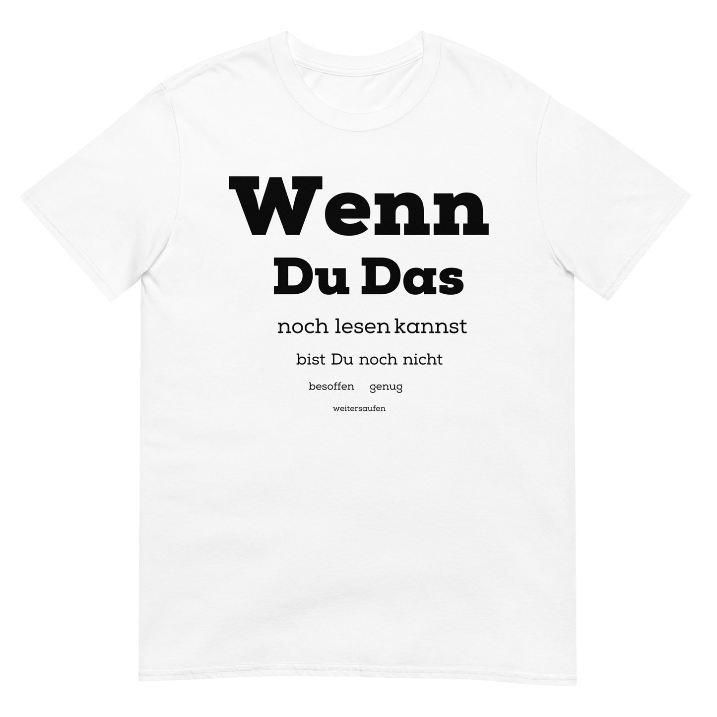 Wenn du das lesen kannst Saufen T-Shirt