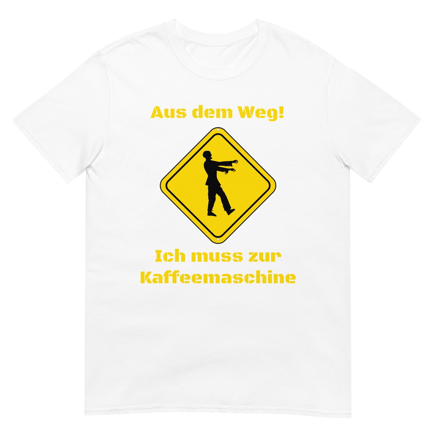 Aus dem Weg ich muss zur Kaffeemaschine T-Shirt